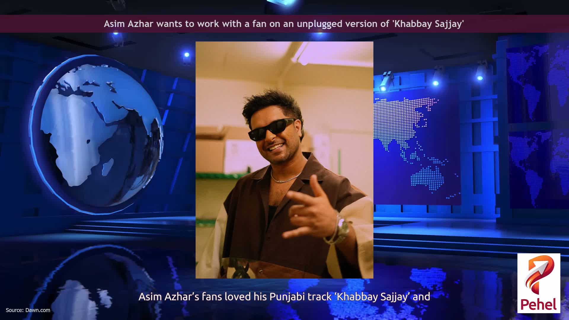 Asim Azhar wants to work with a fan on an unplugged version of 'Khabbay Sajjay'