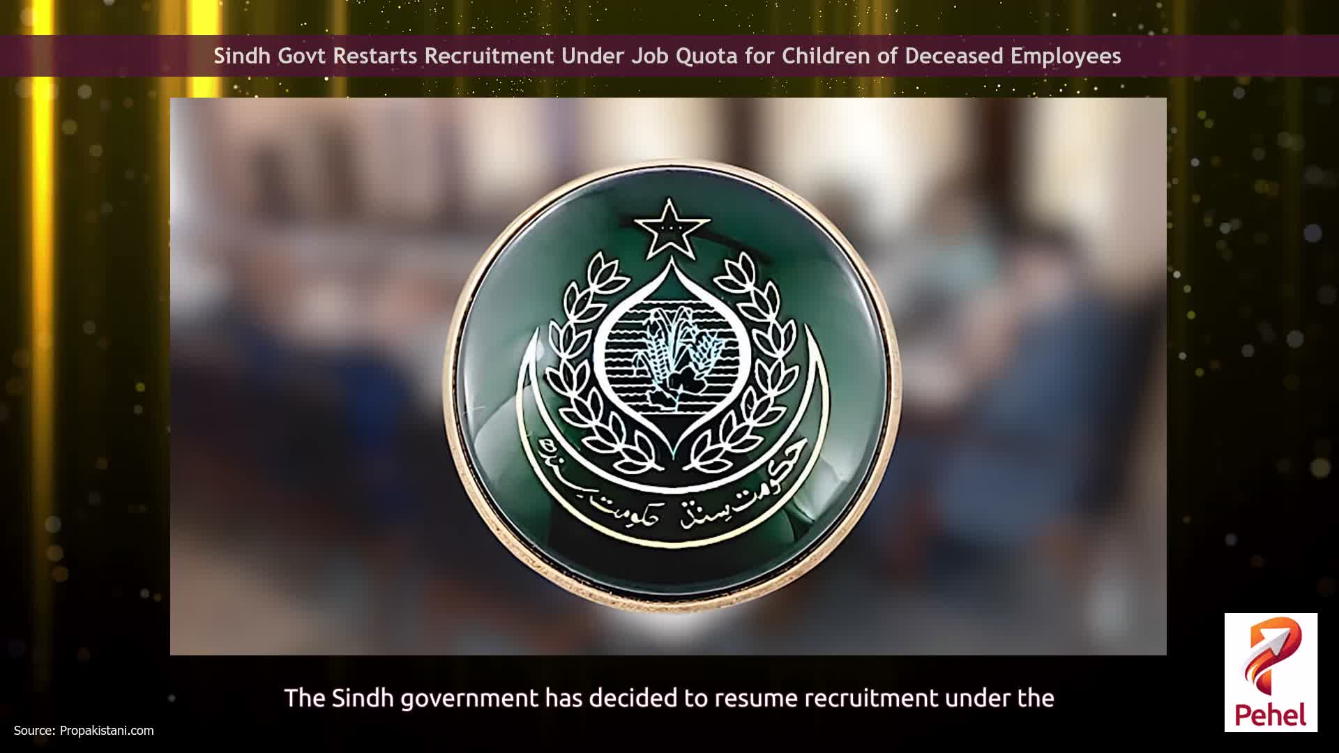Sindh Govt Restarts Recruitment Under Job Quota for Children of Deceased Employees