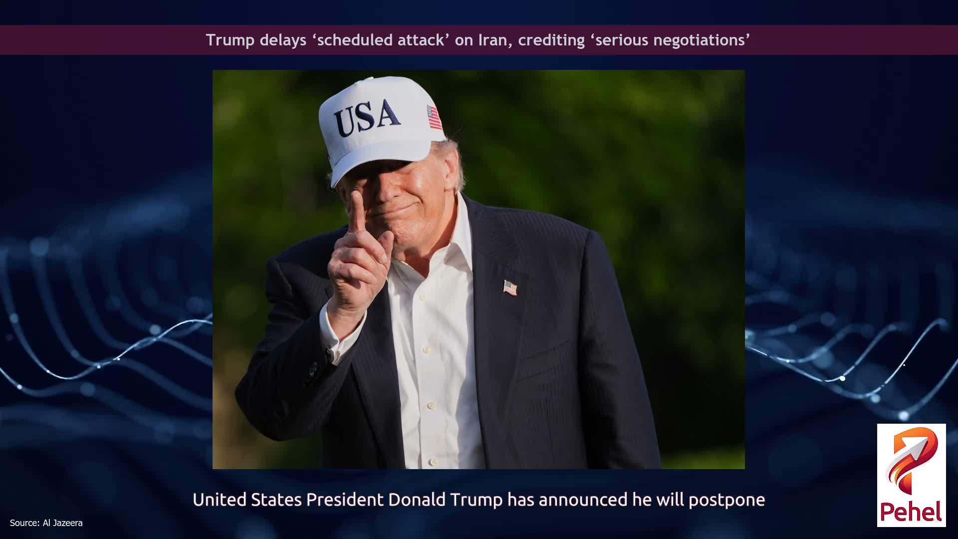 Trump delays ‘scheduled attack’ on Iran, crediting ‘serious negotiations’