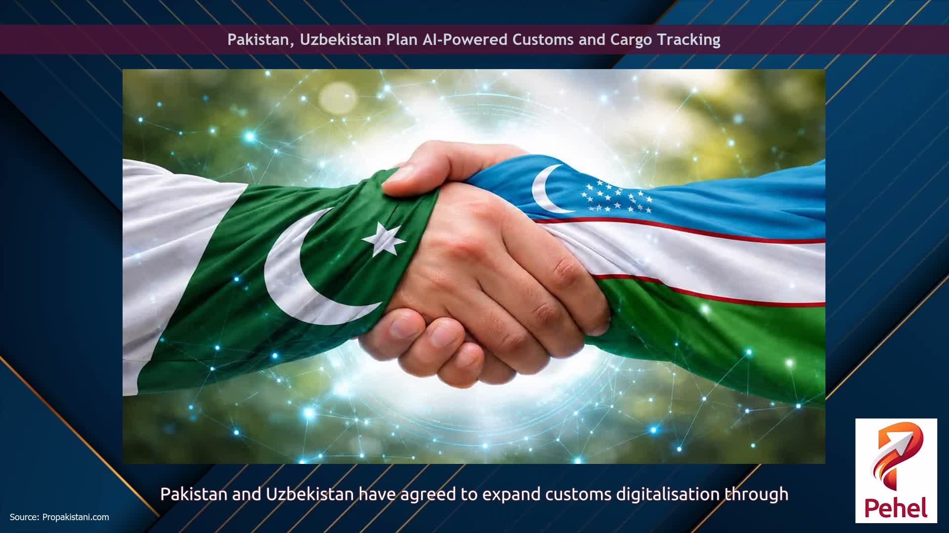Pakistan, Uzbekistan Plan AI-Powered Customs and Cargo Tracking