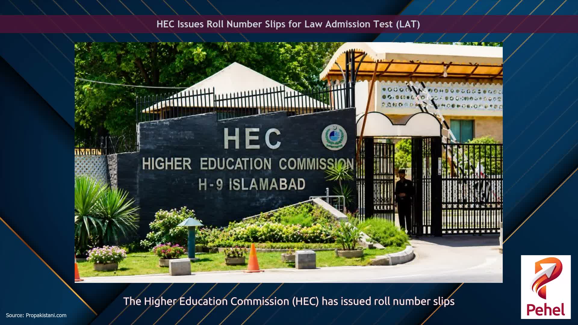 HEC Issues Roll Number Slips for Law Admission Test (LAT)