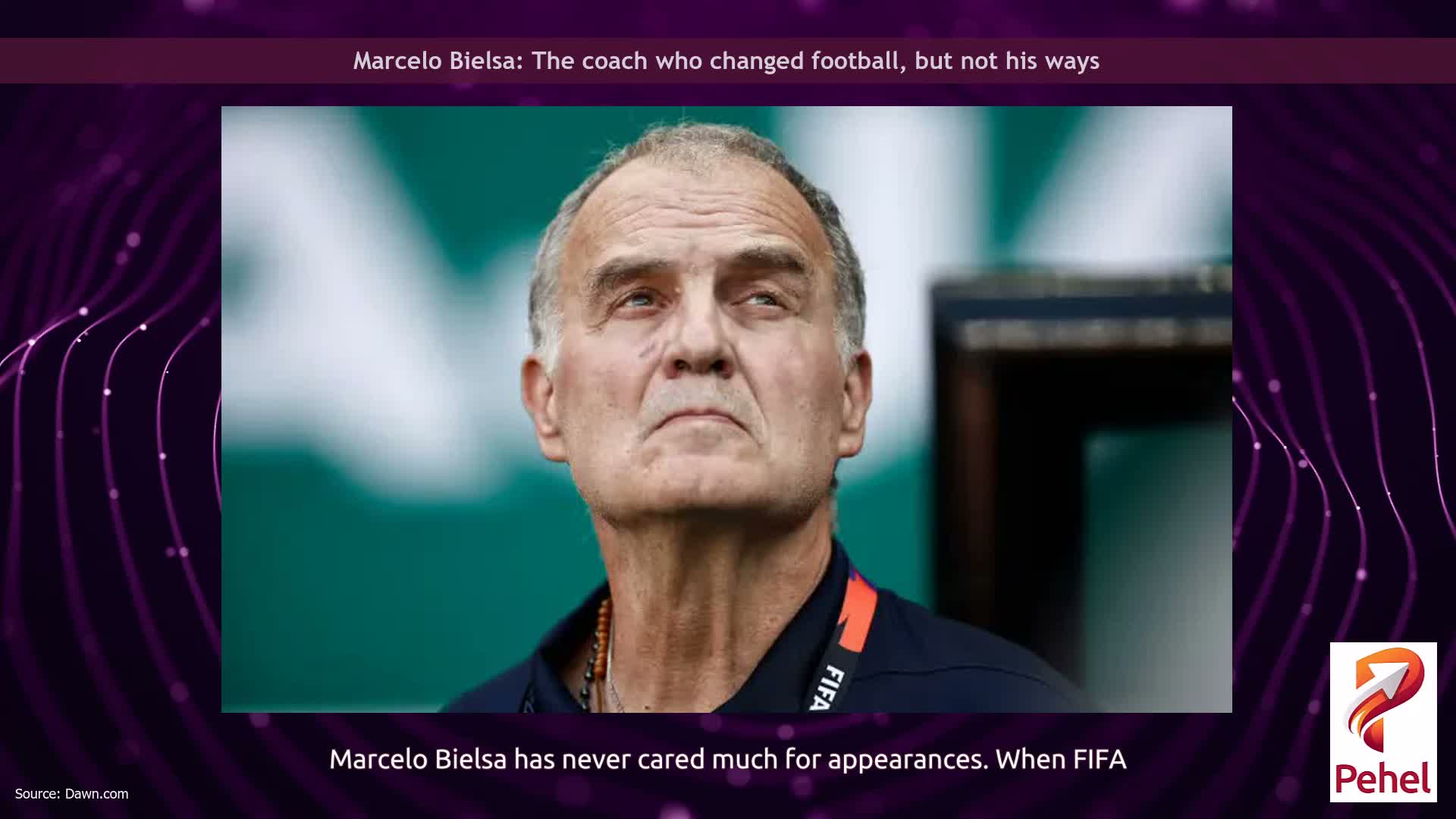 Marcelo Bielsa: The coach who changed football, but not his ways