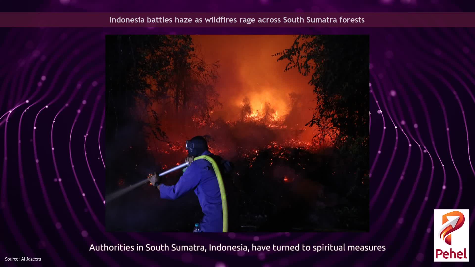 Indonesia battles haze as wildfires rage across South Sumatra forests
