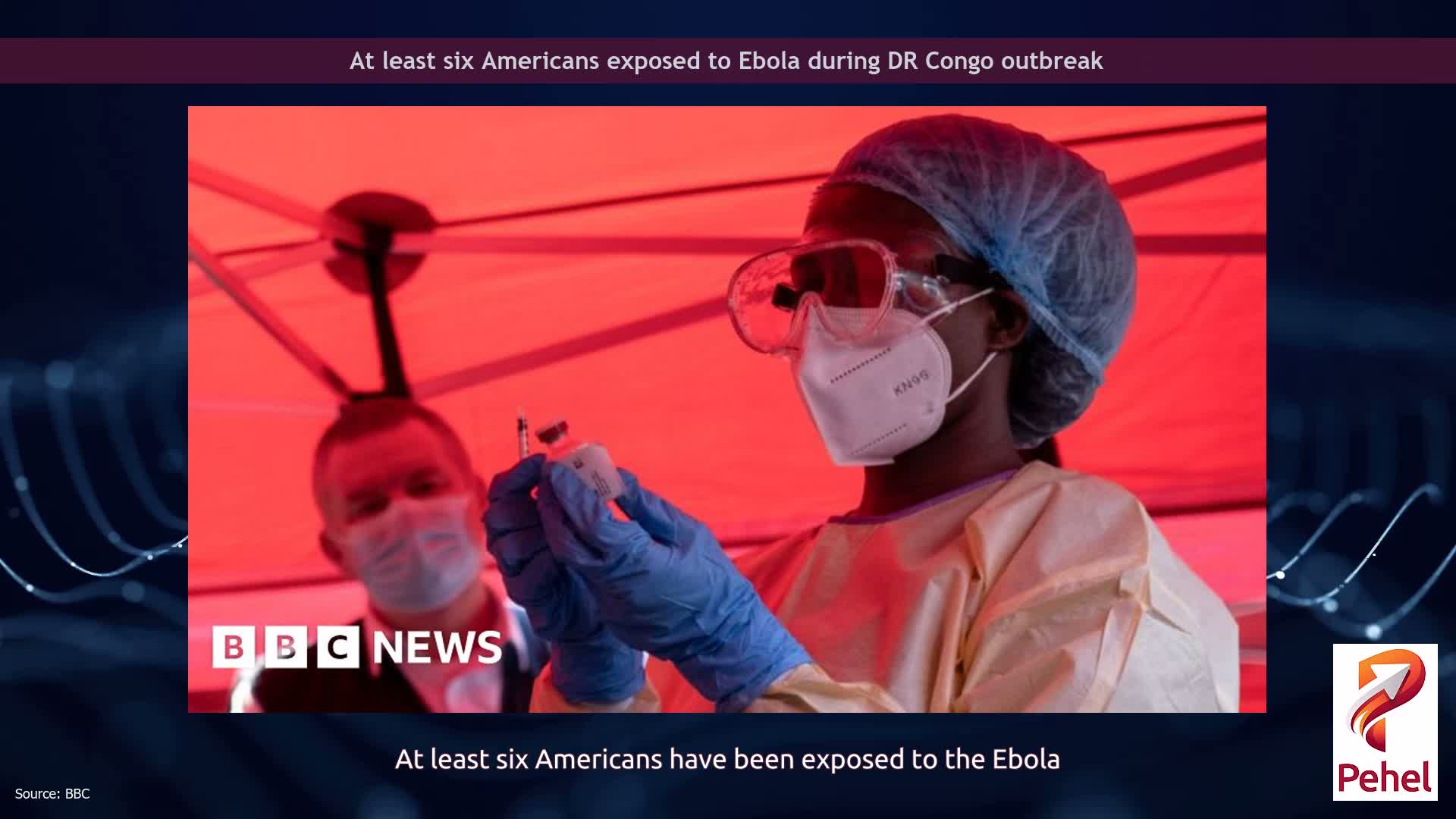 At least six Americans exposed to Ebola during DR Congo outbreak