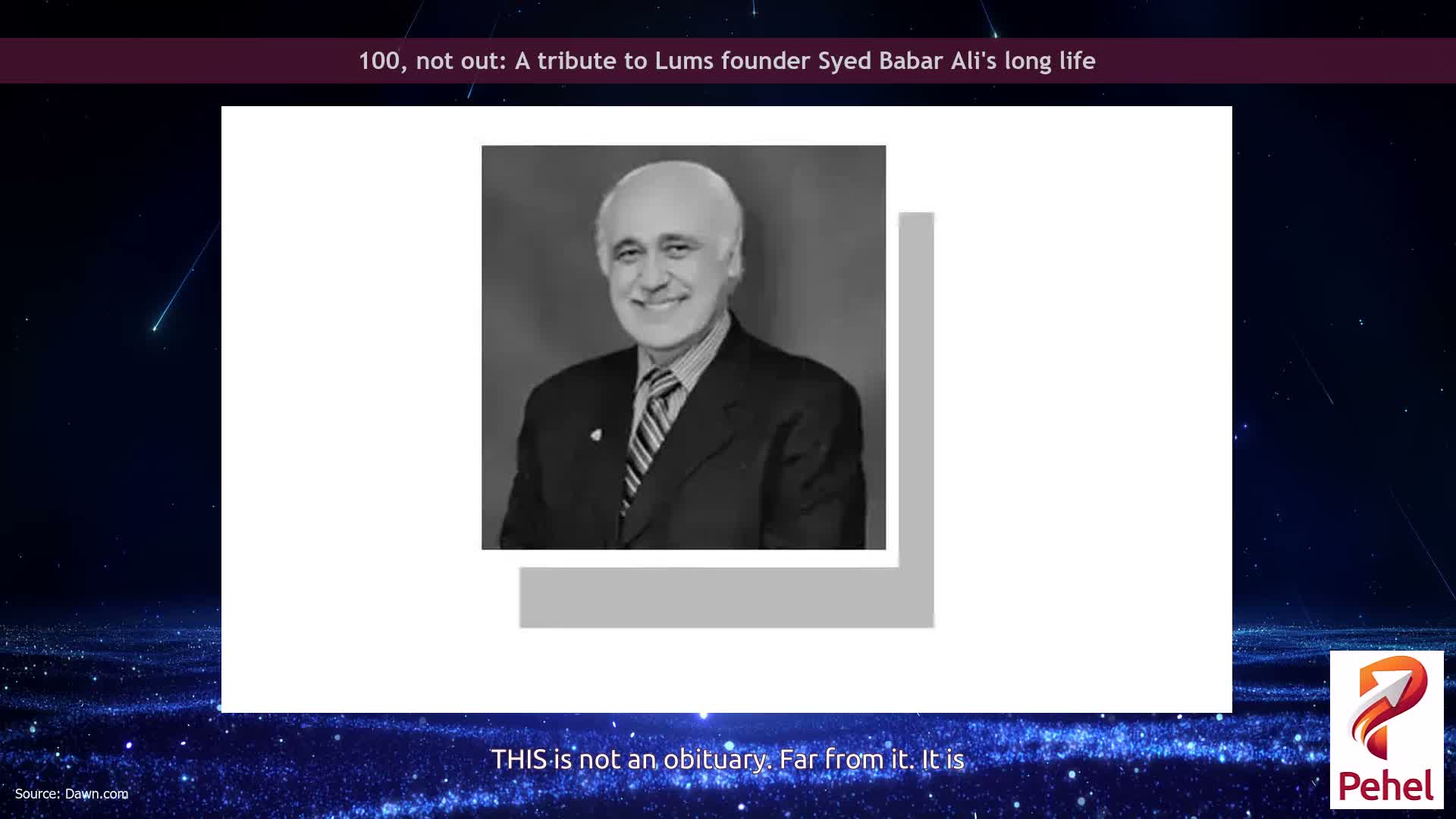 100, not out: A tribute to Lums founder Syed Babar Ali's long life