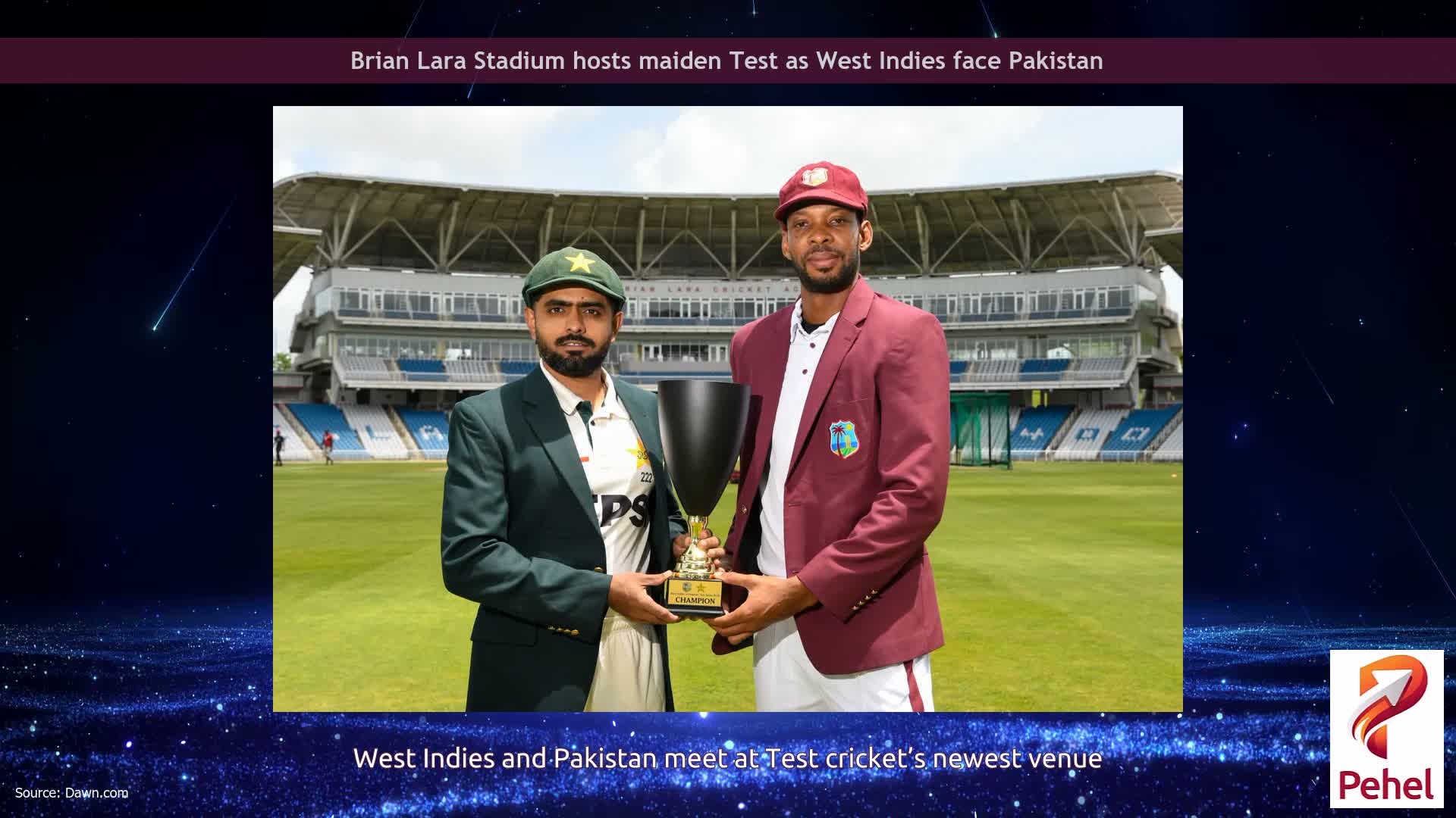 Brian Lara Stadium hosts maiden Test as West Indies face Pakistan