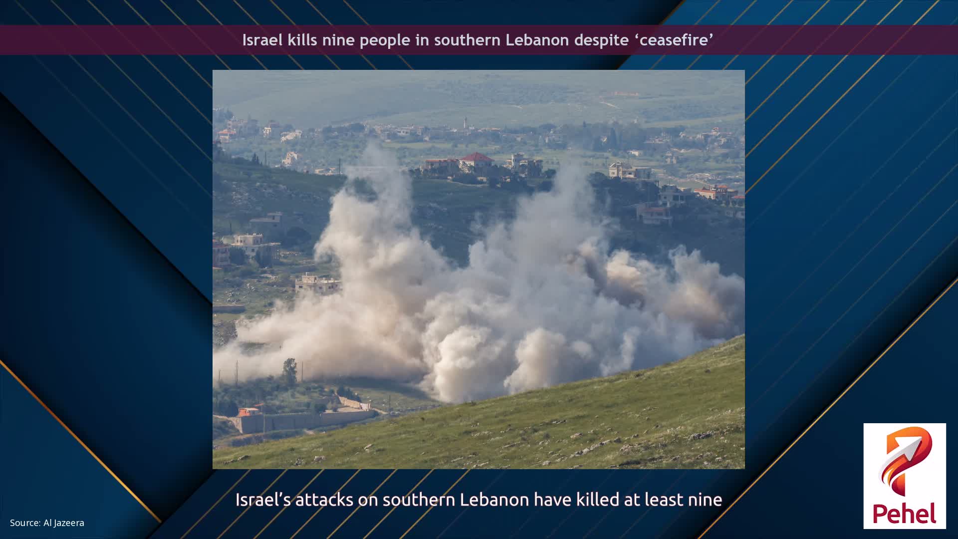 Israel kills nine people in southern Lebanon despite ‘ceasefire’