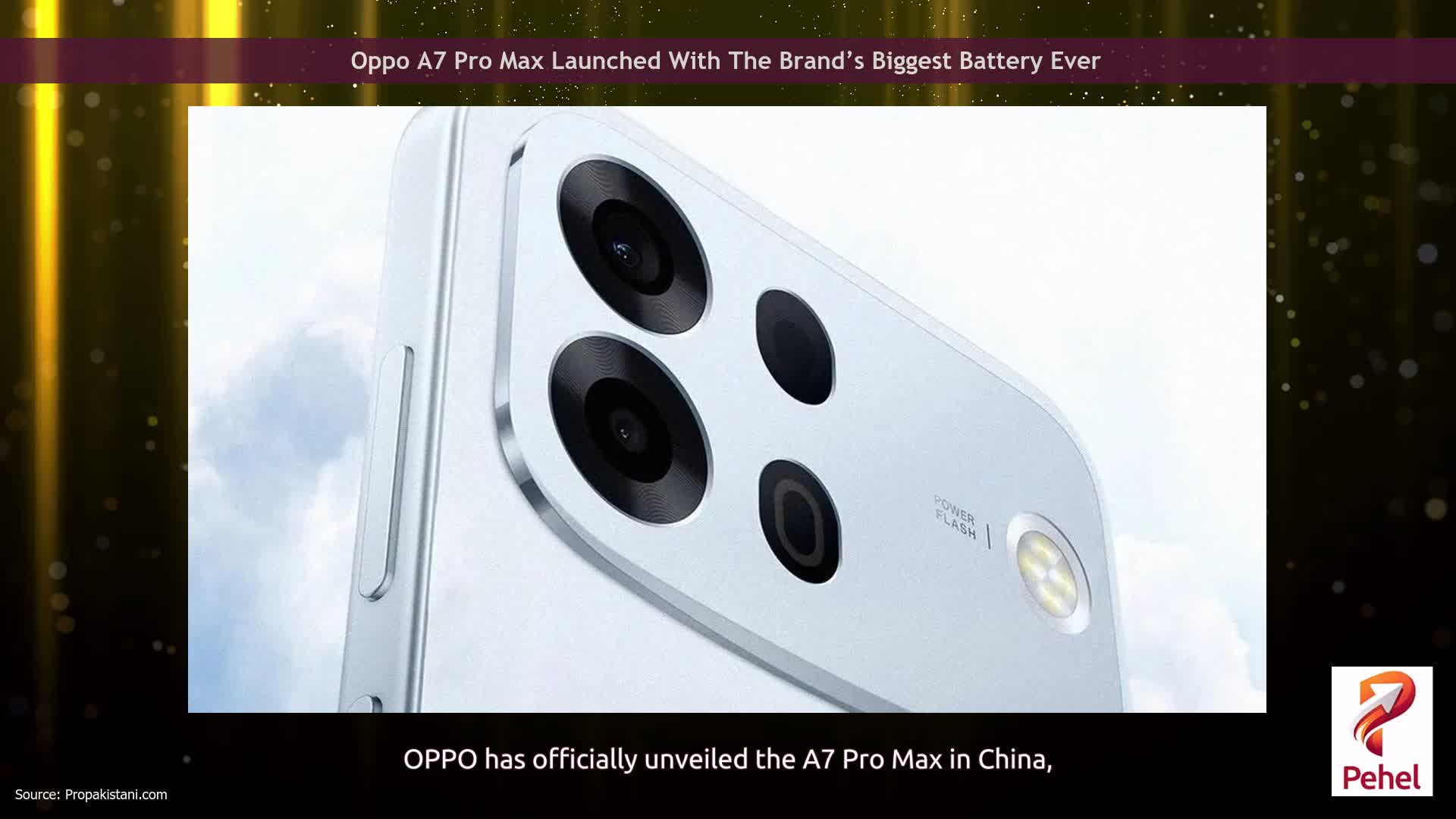Oppo A7 Pro Max Launched With The Brand’s Biggest Battery Ever