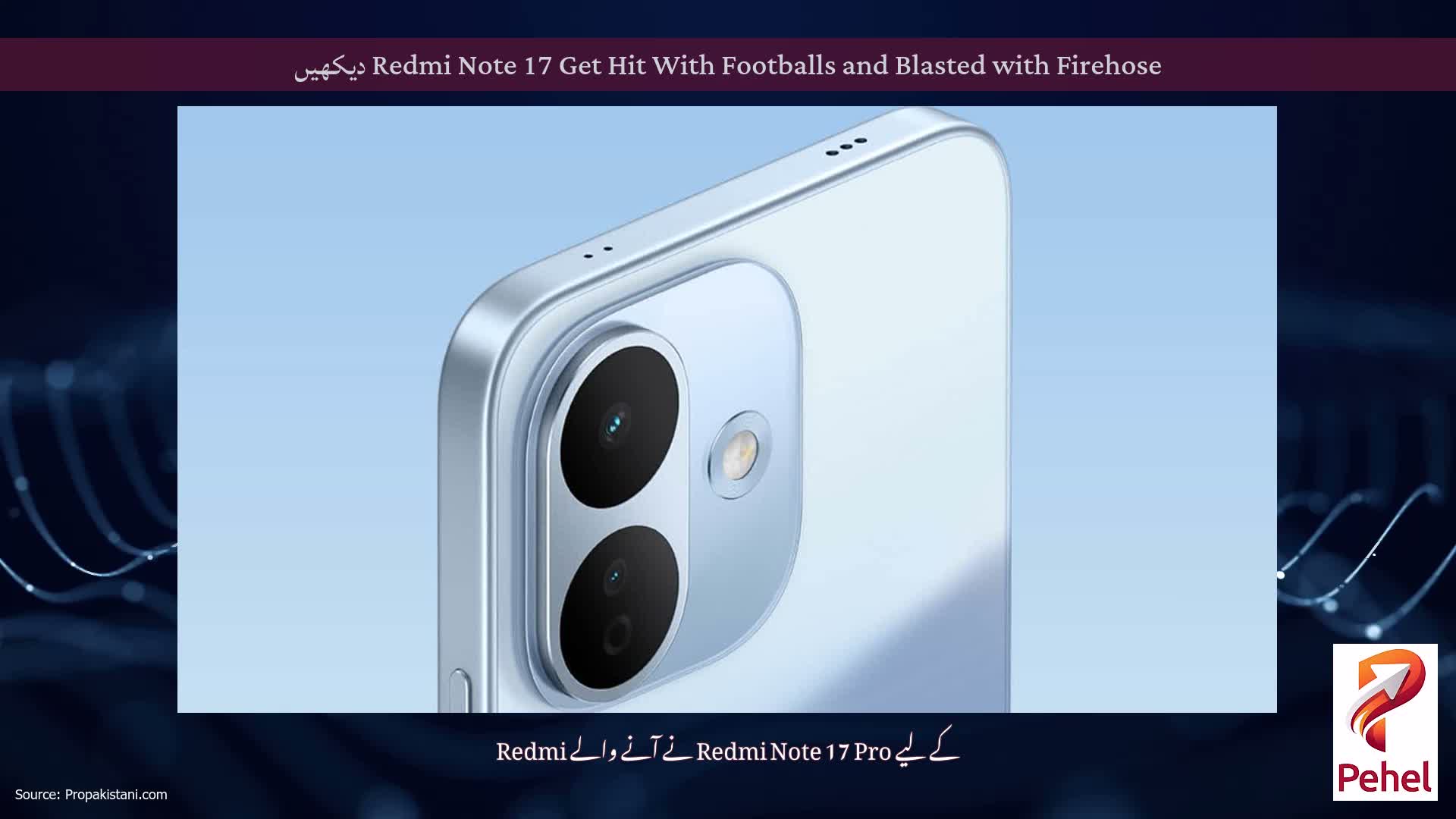 Redmi Note 17 Get Hit With Footballs and Blasted with Firehose دیکھیں
