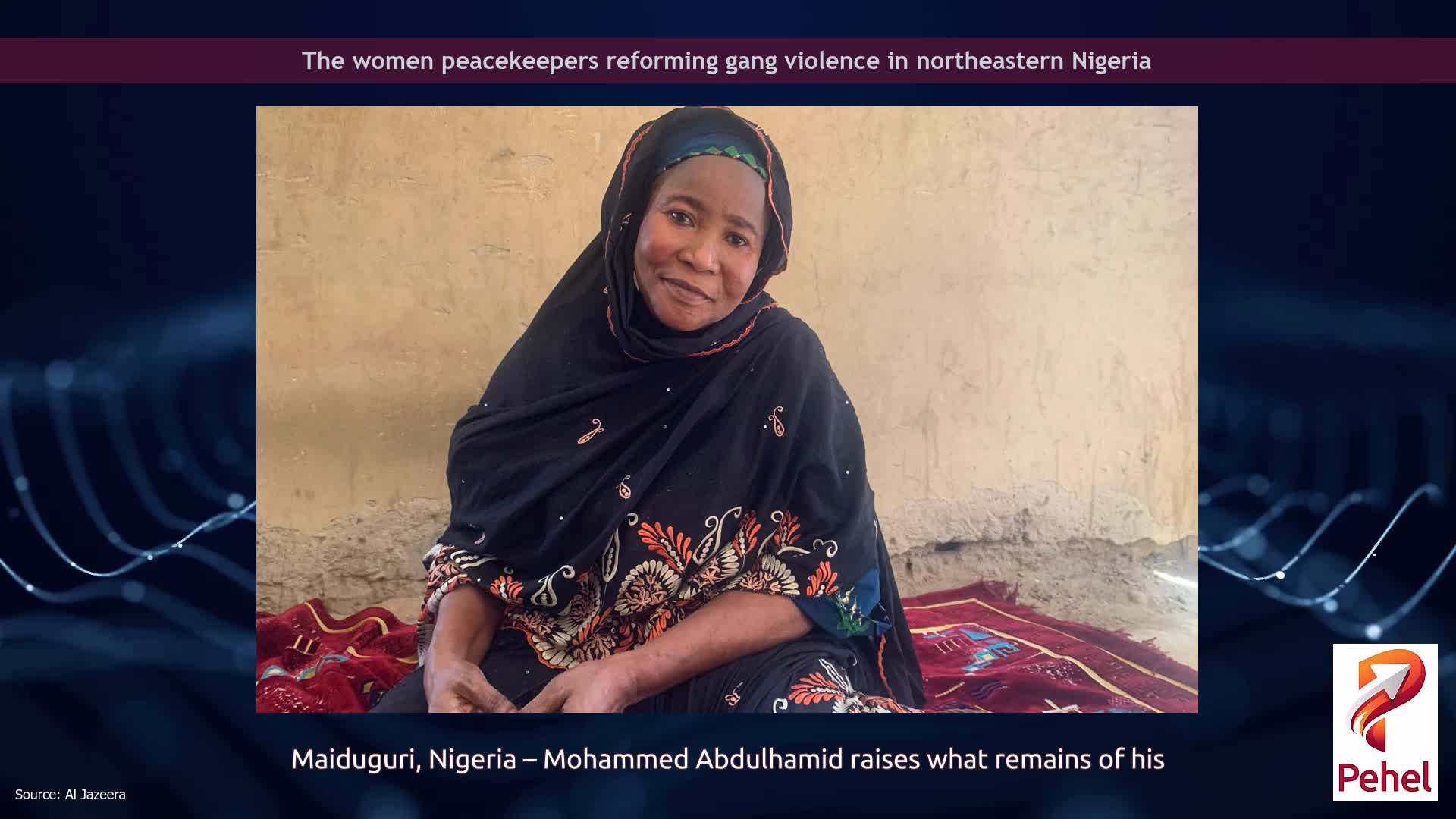 The women peacekeepers reforming gang violence in northeastern Nigeria