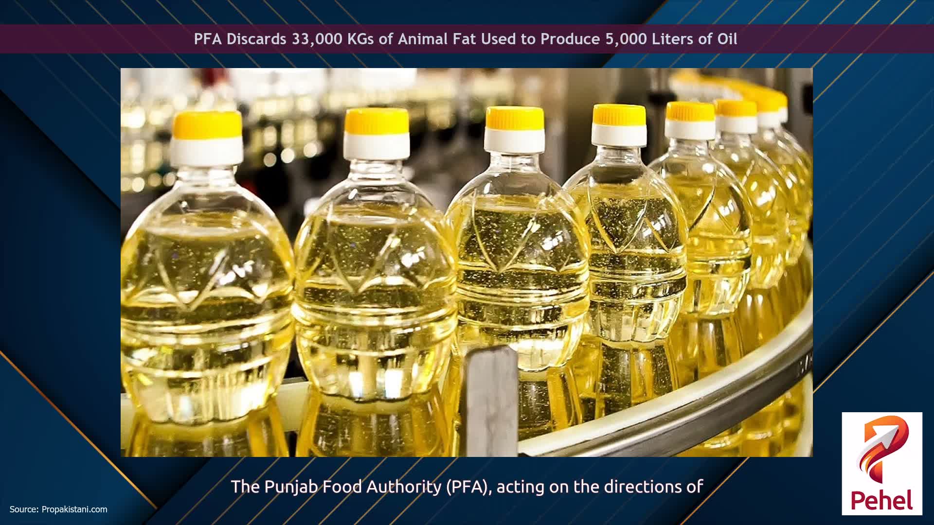 PFA Discards 33,000 KGs of Animal Fat Used to Produce 5,000 Liters of Oil