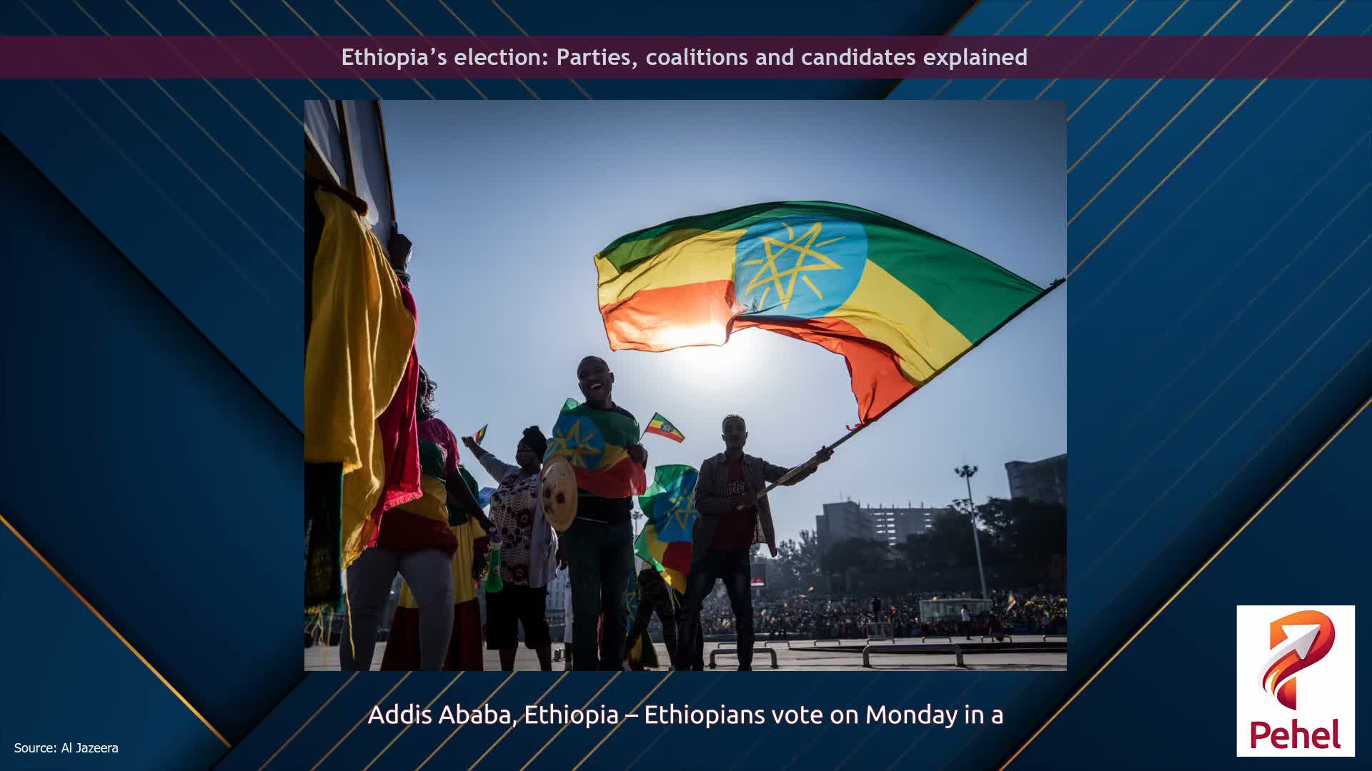 Ethiopia’s election: Parties, coalitions and candidates explained
