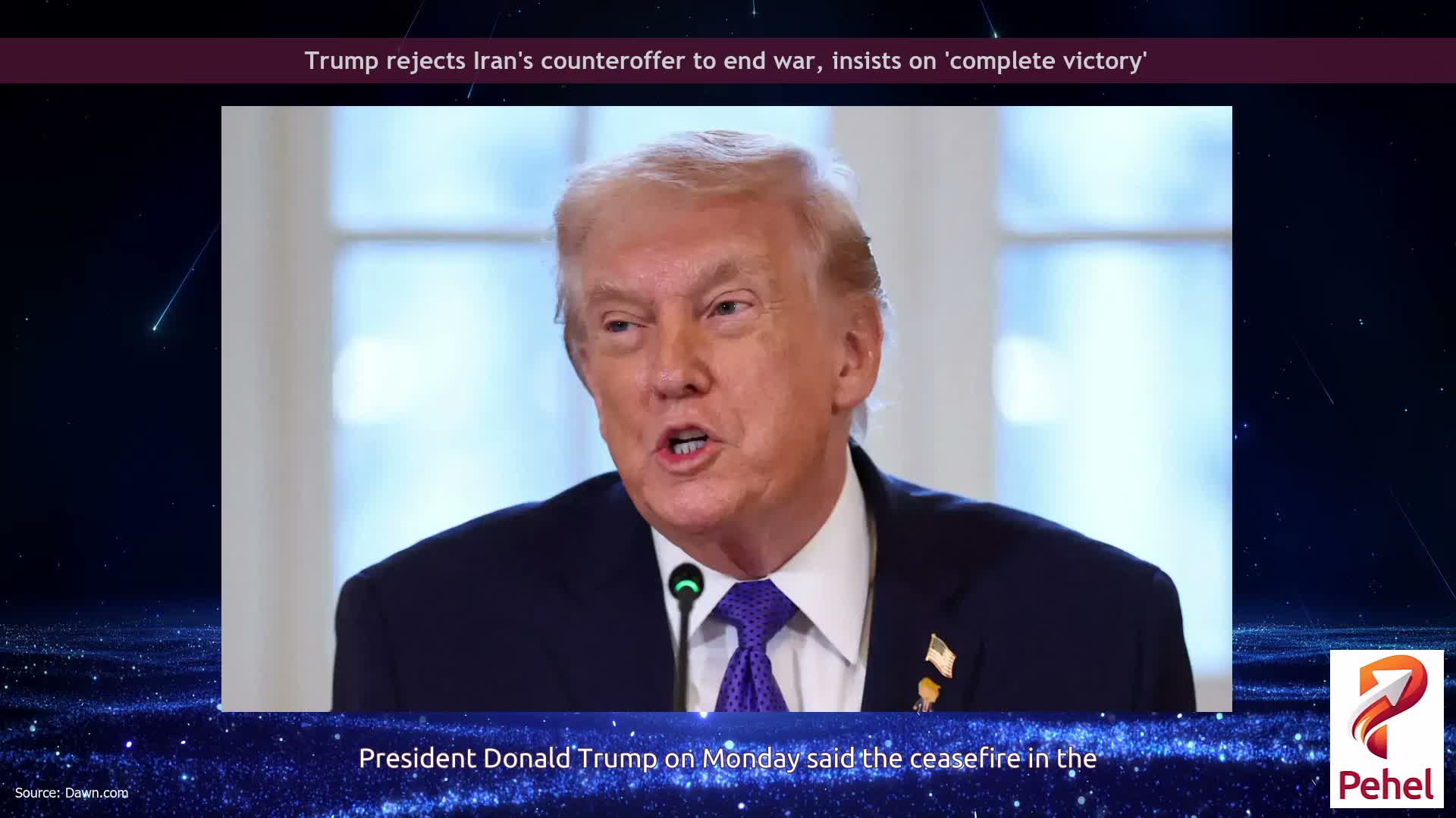 Trump rejects Iran's counteroffer to end war, insists on 'complete victory'