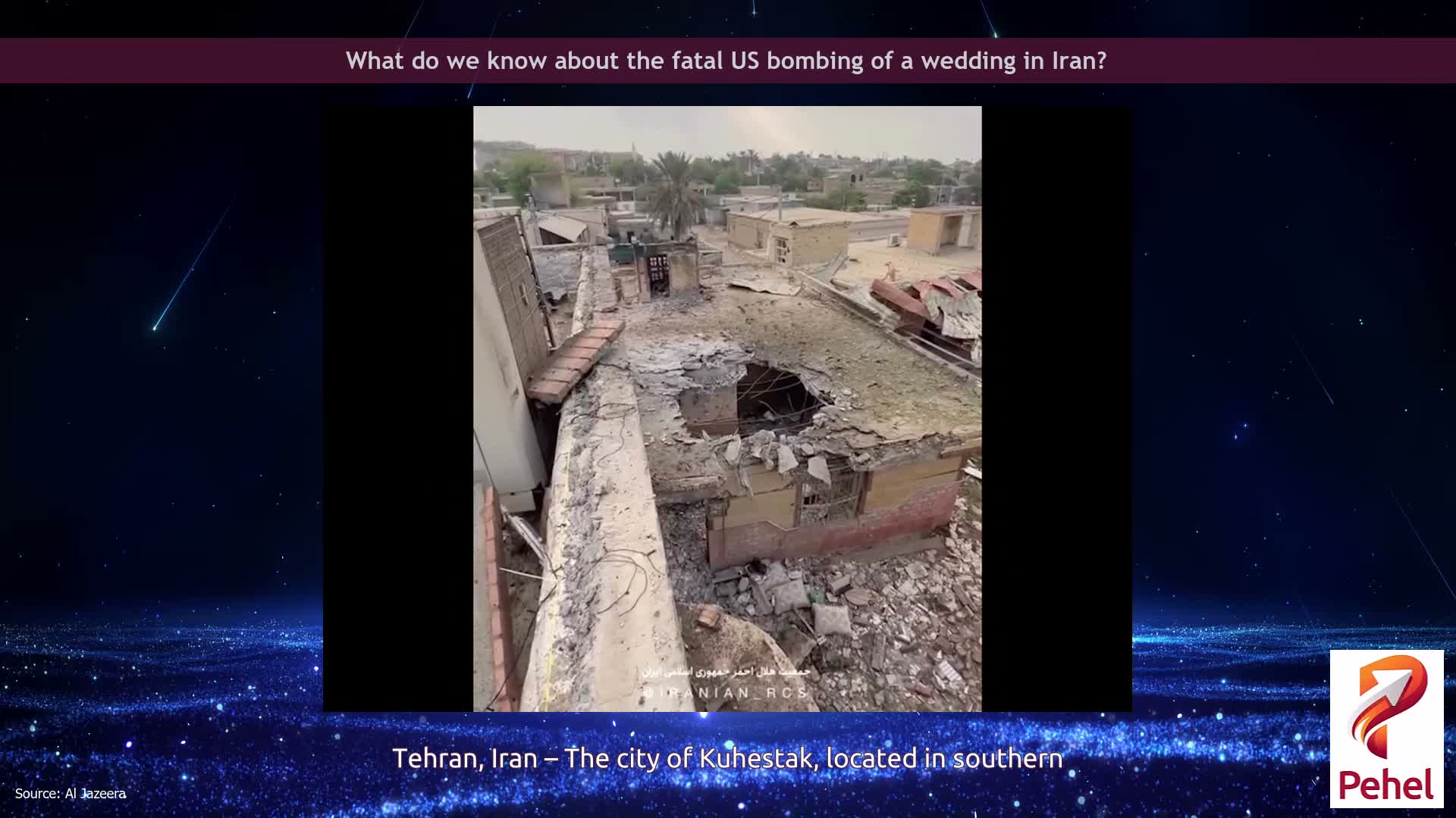 What do we know about the fatal US bombing of a wedding in Iran?