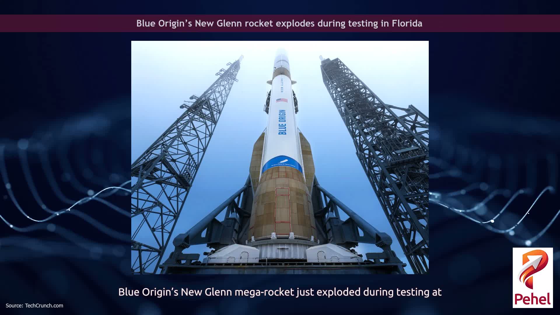 Blue Origin’s New Glenn rocket explodes during testing in Florida