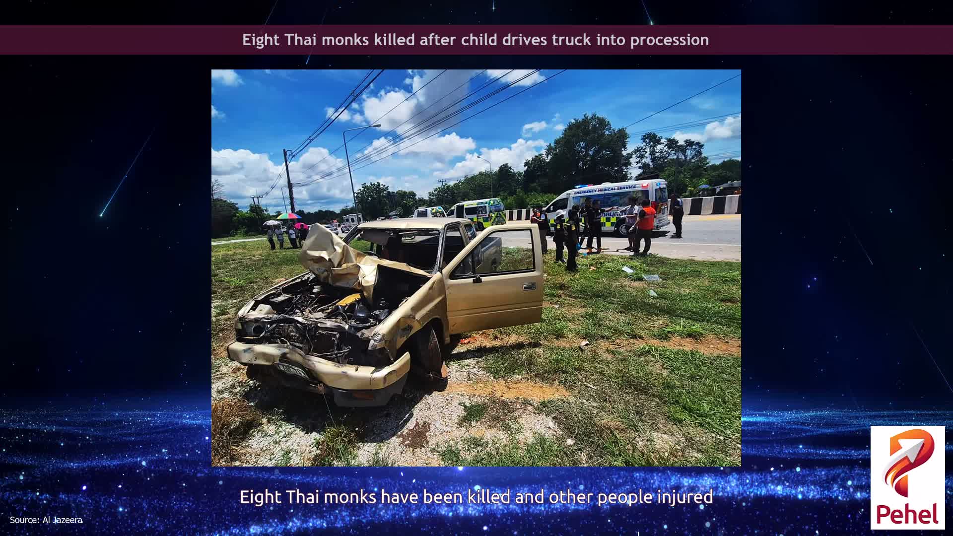 Eight Thai monks killed after child drives truck into procession