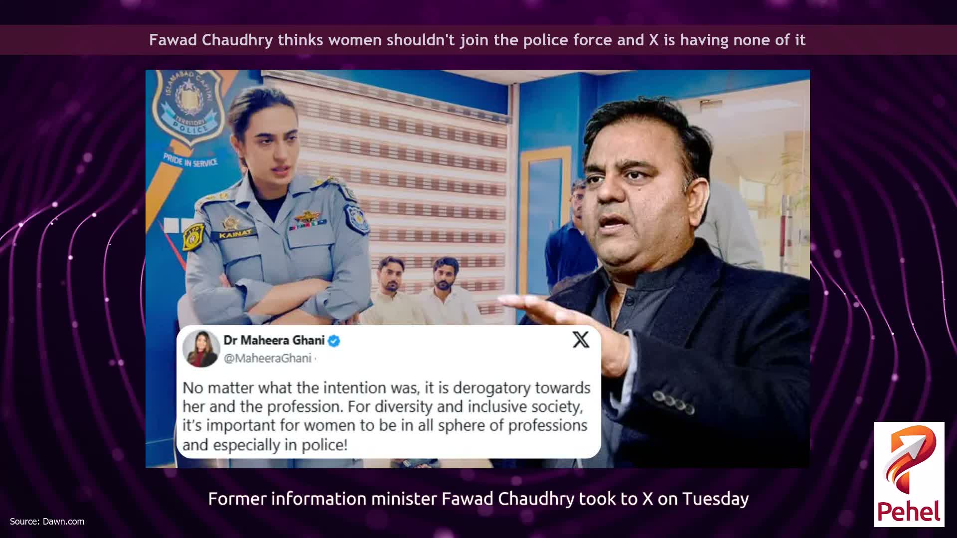 Fawad Chaudhry thinks women shouldn't join the police force and X is having none of it