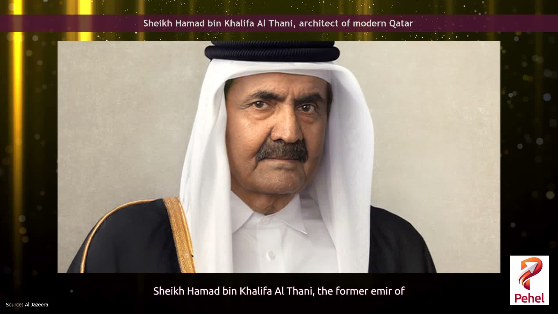 Sheikh Hamad bin Khalifa Al Thani, architect of modern Qatar