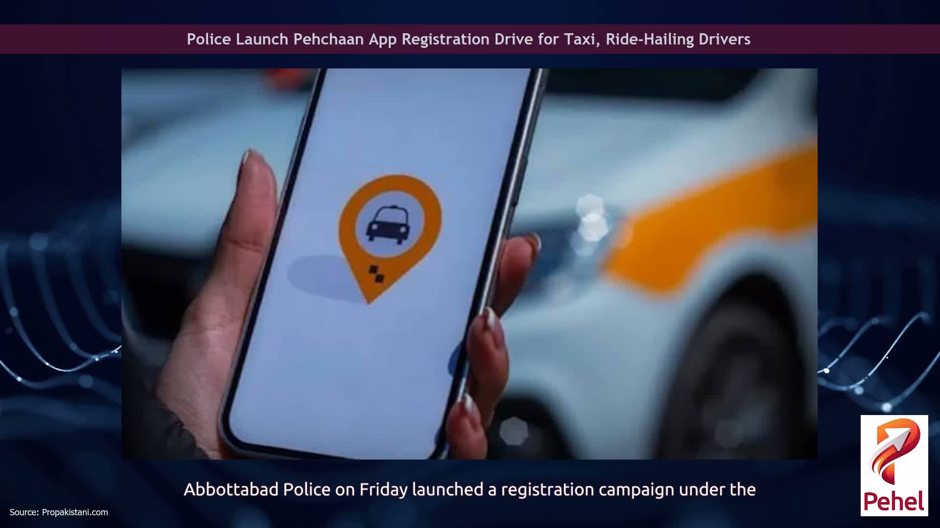 Police Launch Pehchaan App Registration Drive for Taxi, Ride-Hailing Drivers