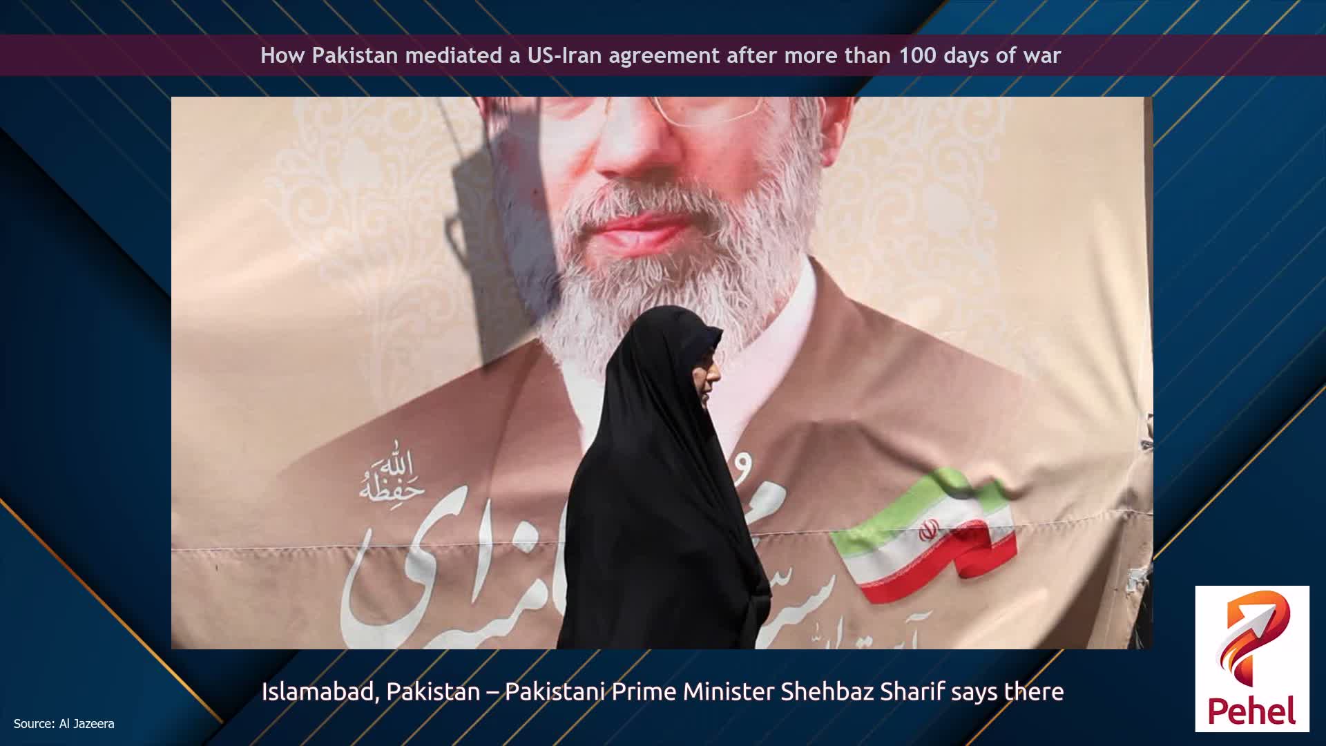 How Pakistan mediated a US-Iran agreement after more than 100 days of war