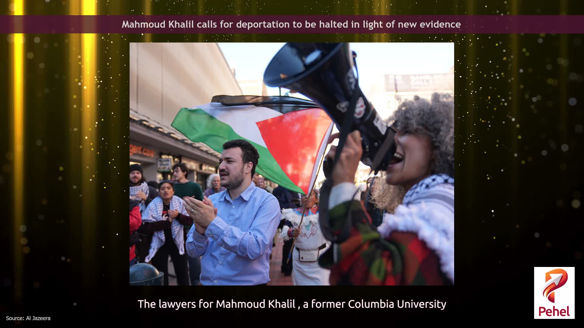 Mahmoud Khalil calls for deportation to be halted in light of new evidence