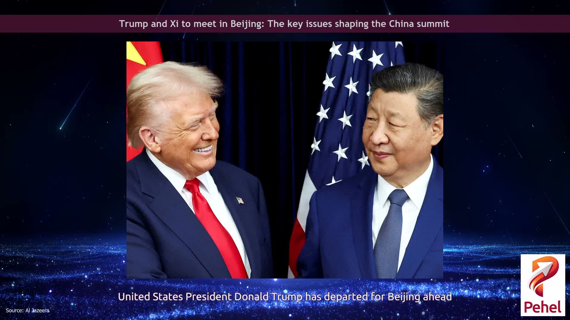 Trump and Xi to meet in Beijing: The key issues shaping the China summit