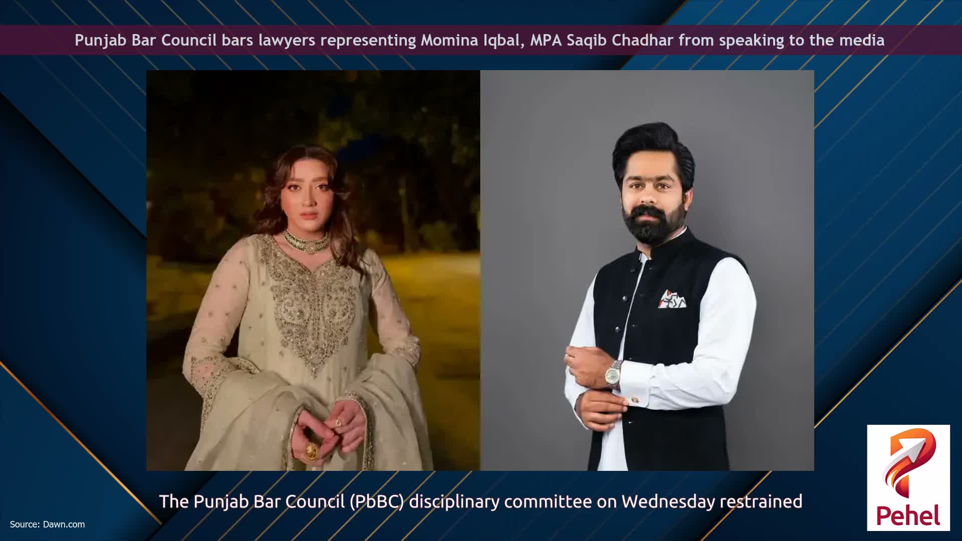 Punjab Bar Council bars lawyers representing Momina Iqbal, MPA Saqib Chadhar from speaking to the media