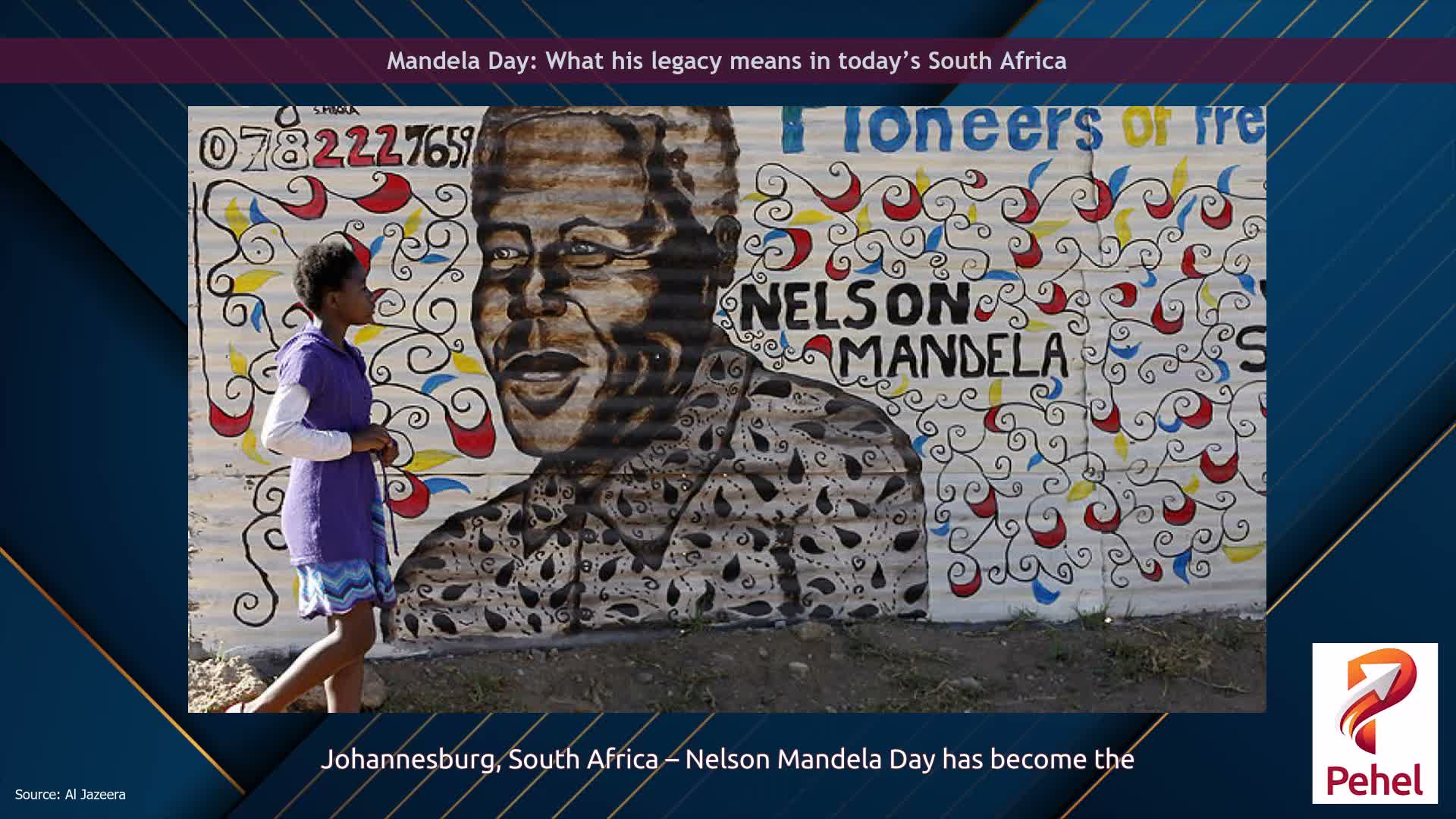 Mandela Day: What his legacy means in today’s South Africa