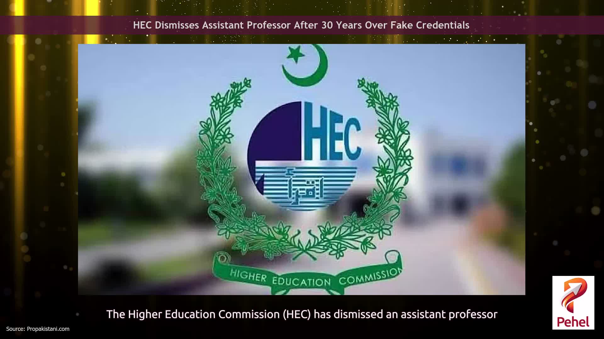 HEC Dismisses Assistant Professor After 30 Years Over Fake Credentials