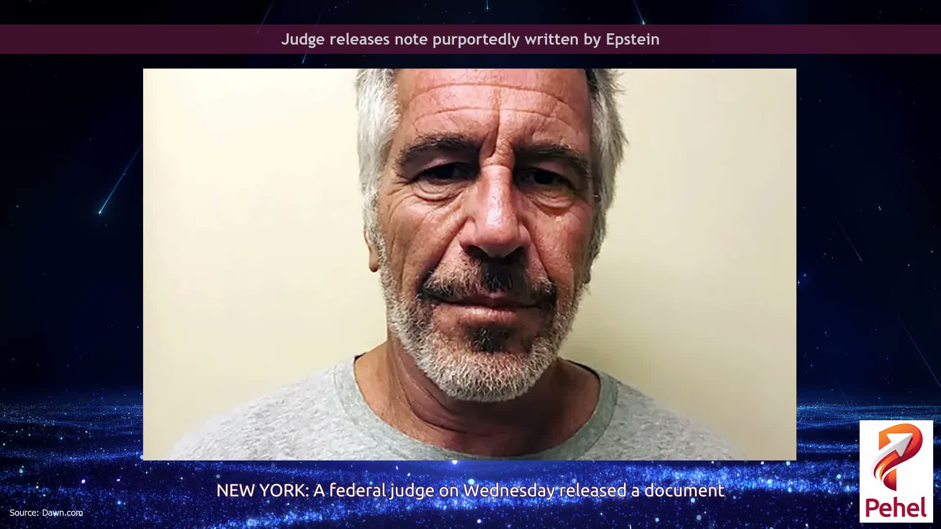 Judge releases note purportedly written  by Epstein
