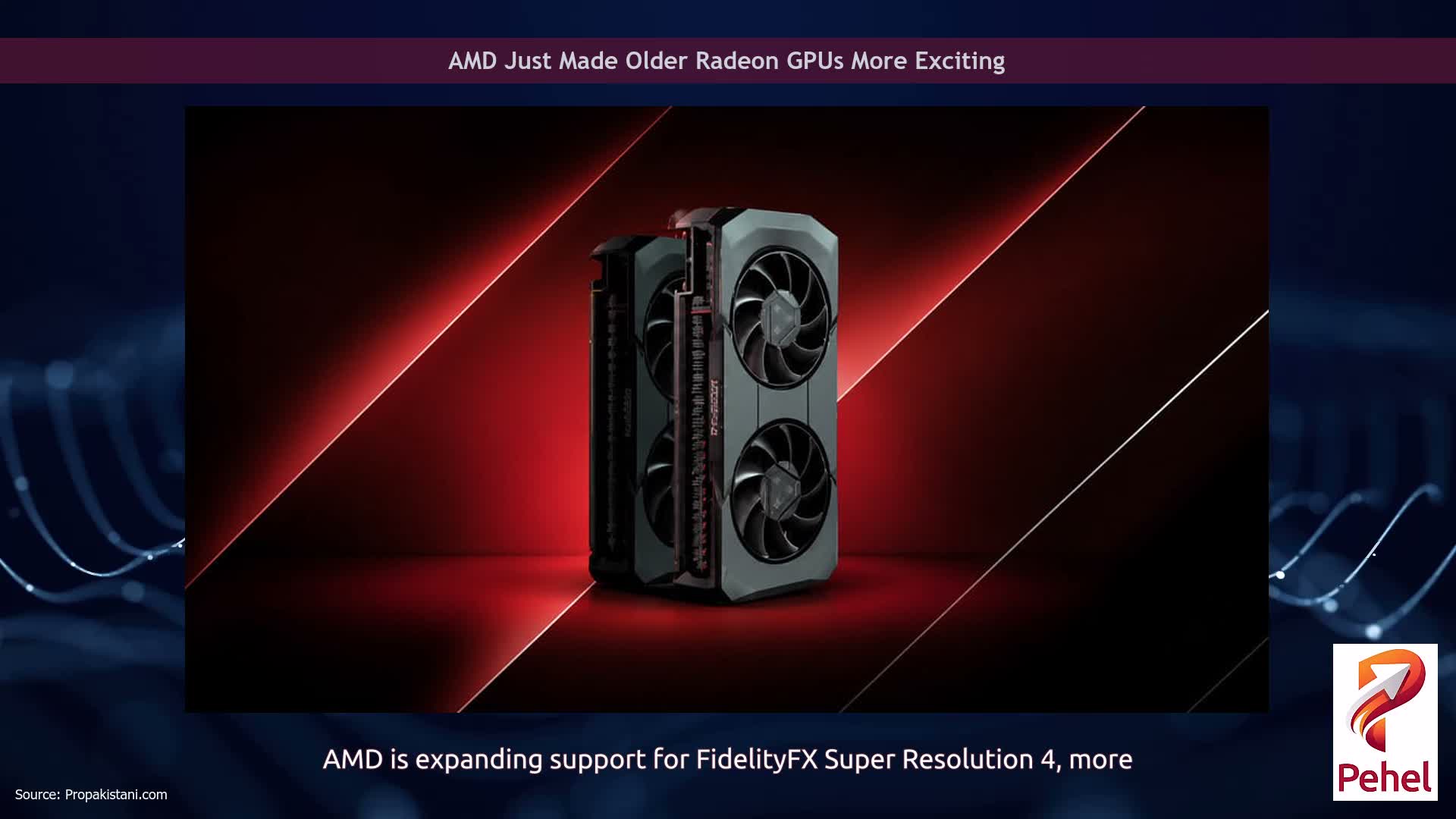 AMD Just Made Older Radeon GPUs More Exciting