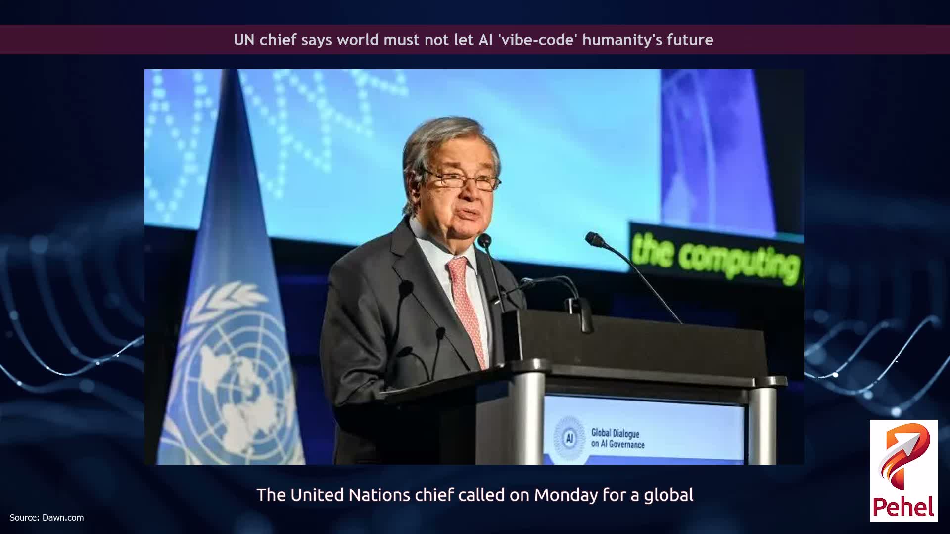 UN chief says world must not let AI 'vibe-code' humanity's future