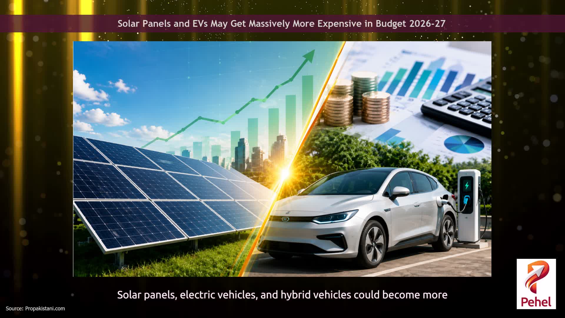 Solar Panels and EVs May Get Massively More Expensive in Budget 2026-27