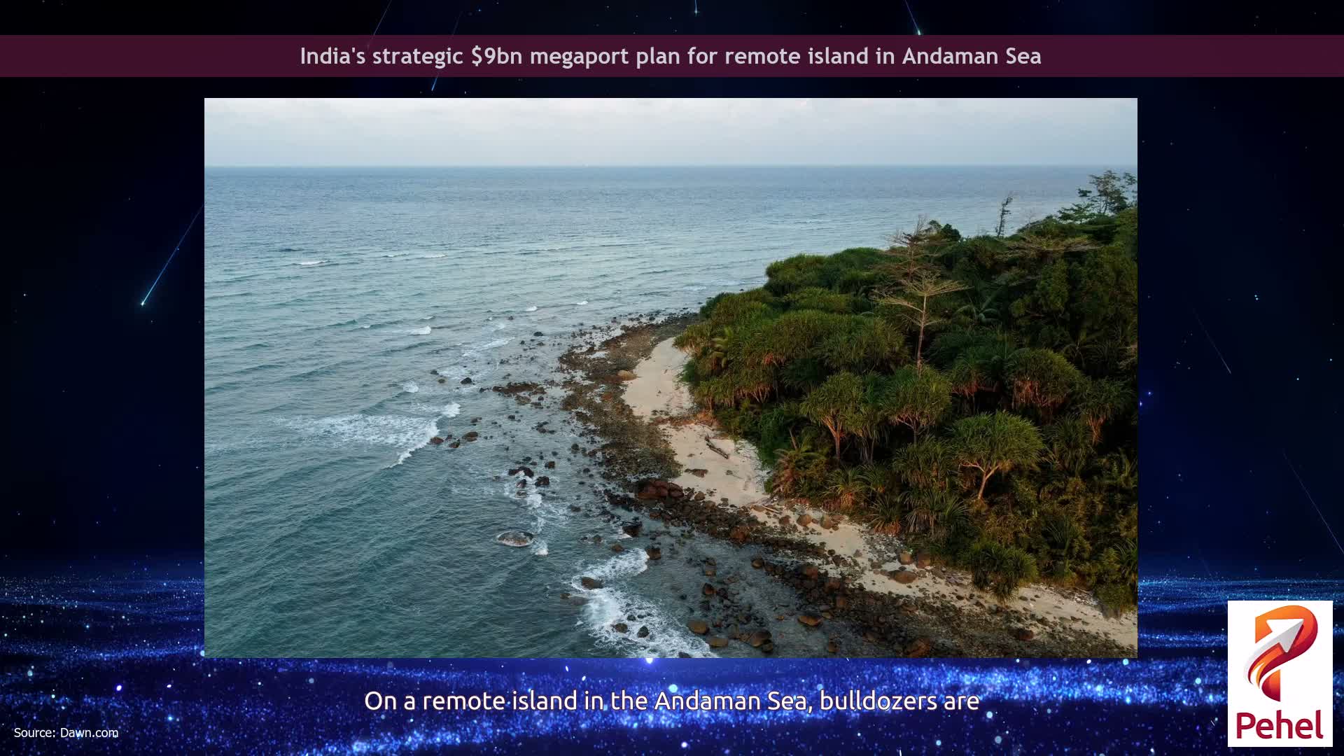 India's strategic $9bn megaport plan for remote island in Andaman Sea