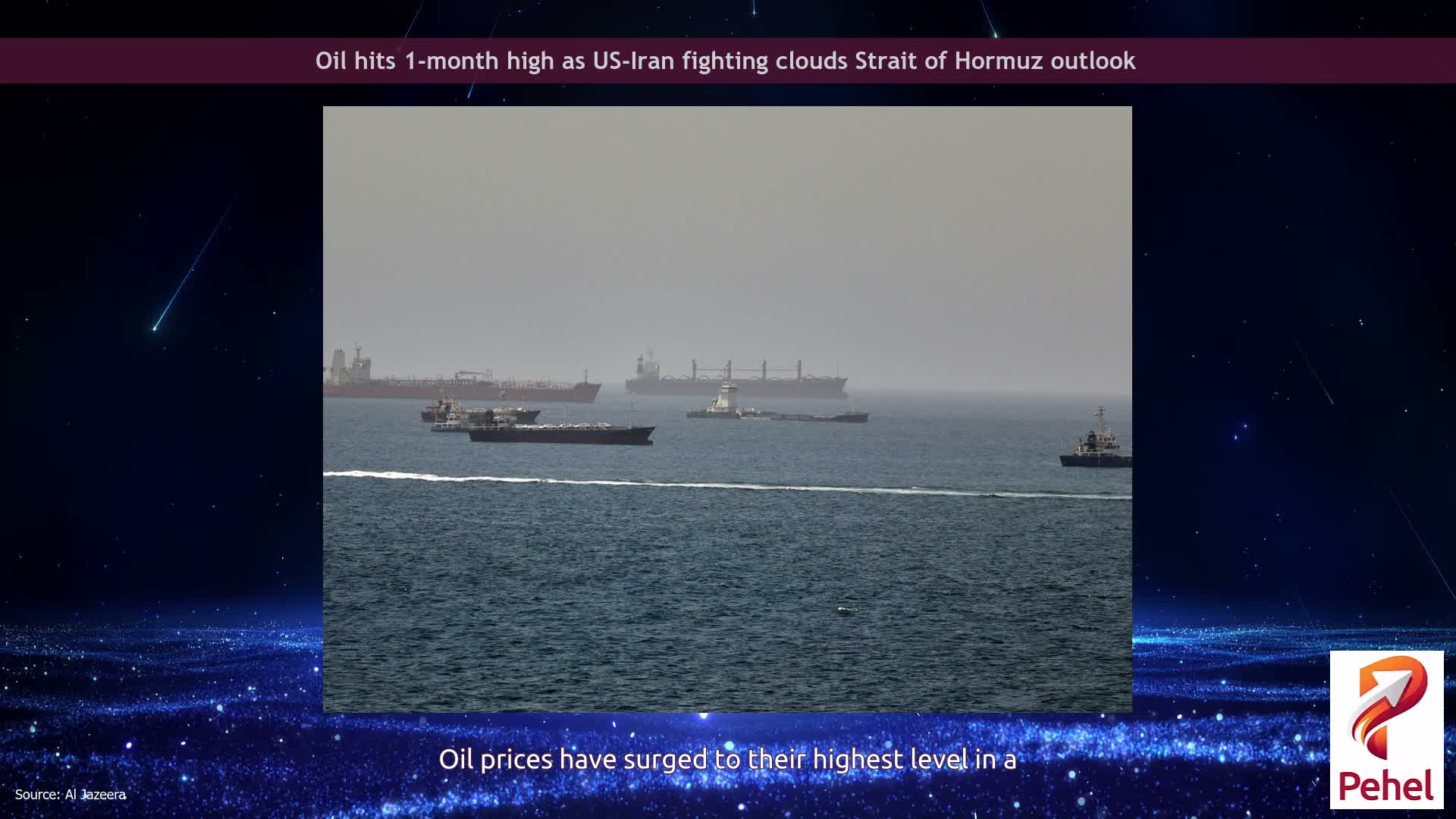 Oil hits 1-month high as US-Iran fighting clouds Strait of Hormuz outlook