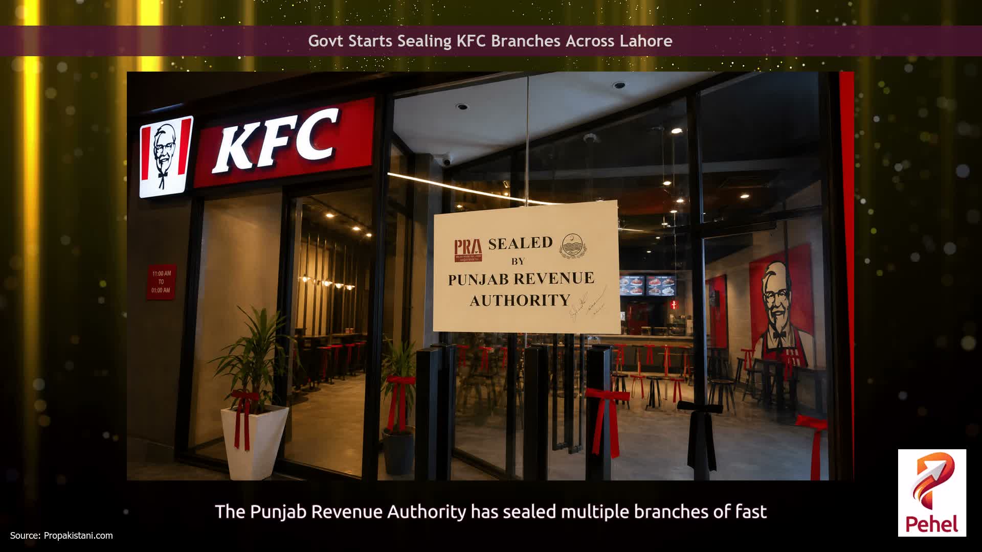 Govt Starts Sealing KFC Branches Across Lahore