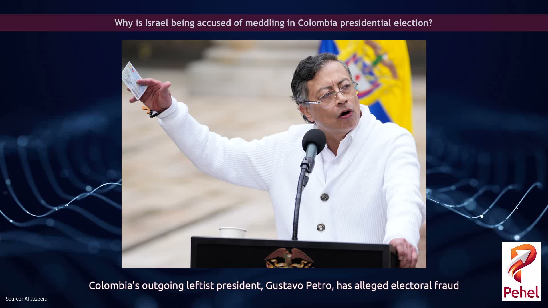 Why is Israel being accused of meddling in Colombia presidential election?