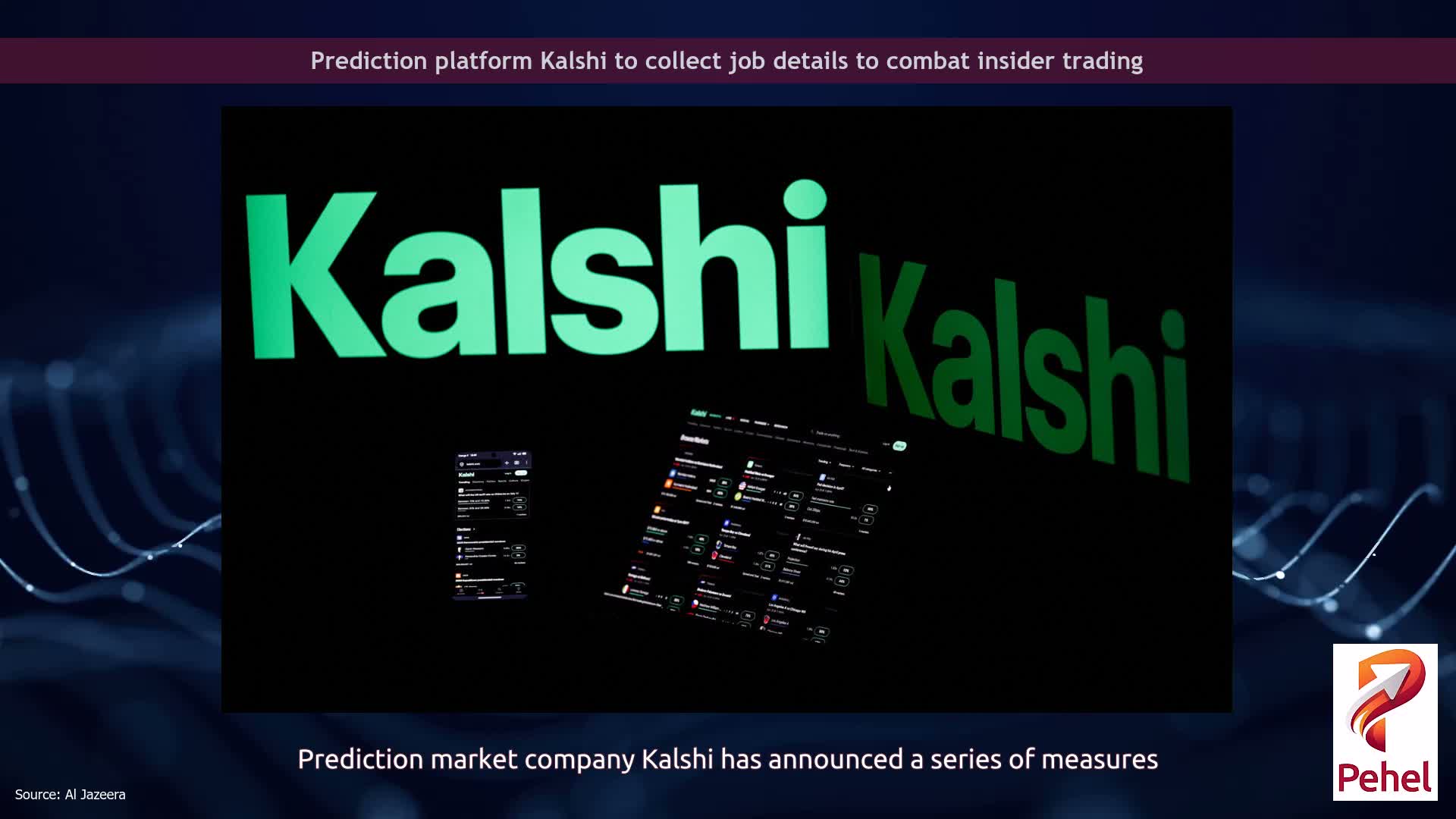 Prediction platform Kalshi to collect job details to combat insider trading