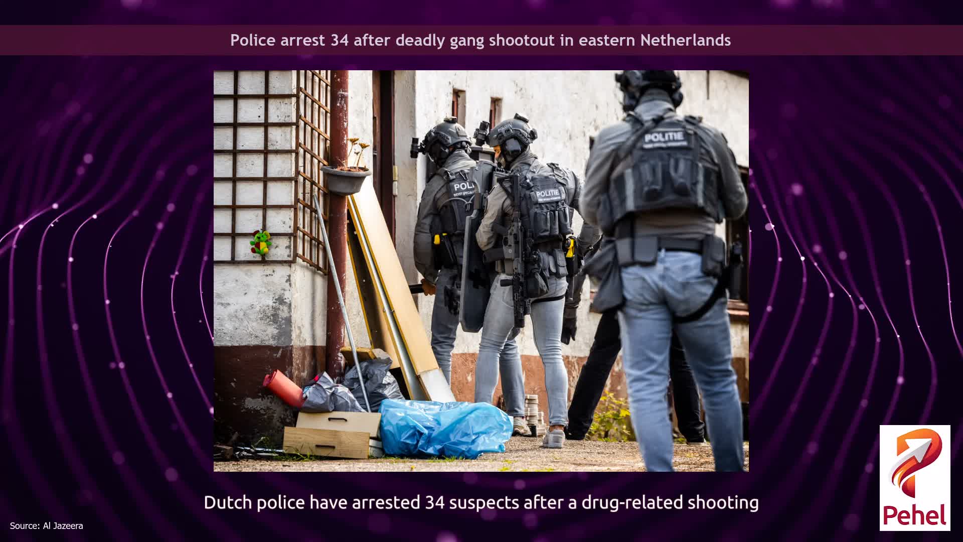 Police arrest 34 after deadly gang shootout in eastern Netherlands