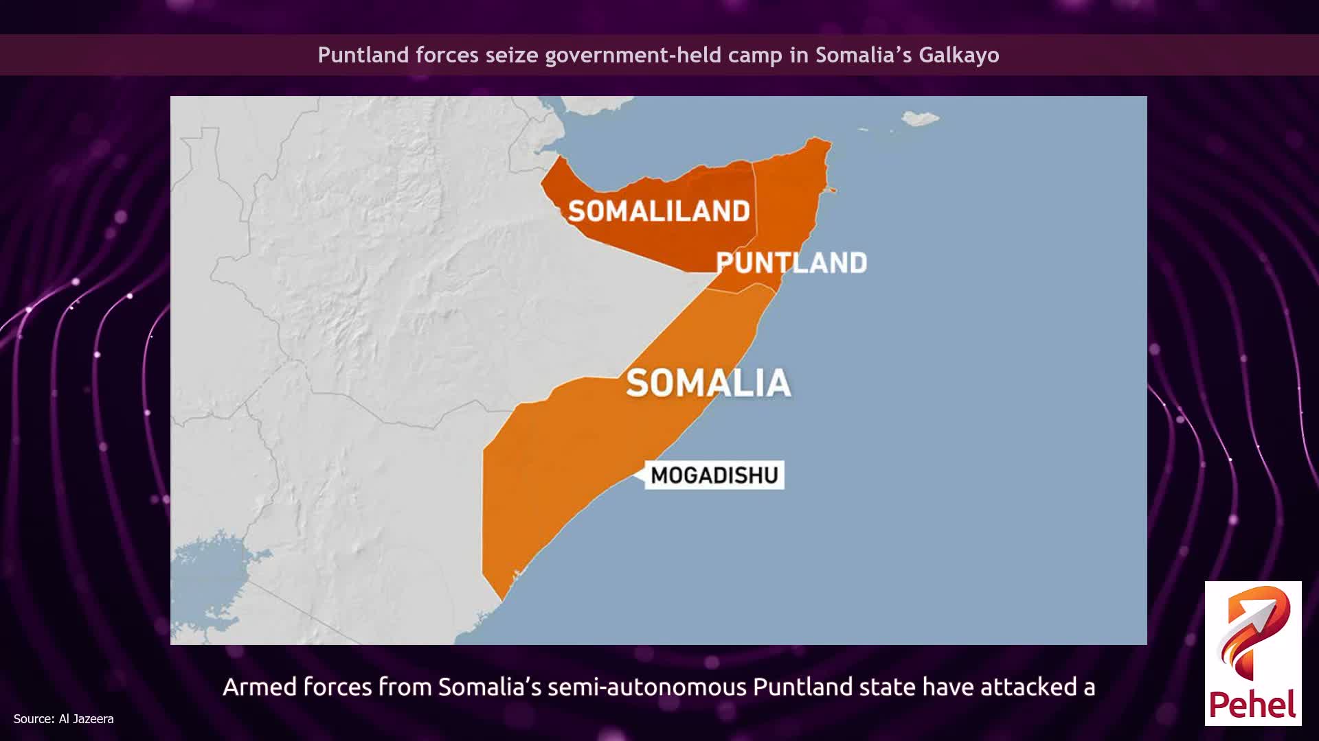 Puntland forces seize government-held camp in Somalia’s Galkayo