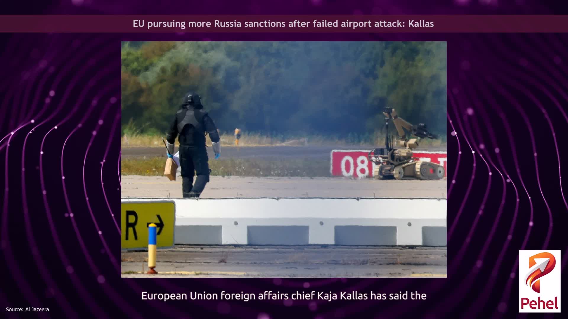 EU pursuing more Russia sanctions after failed airport attack: Kallas