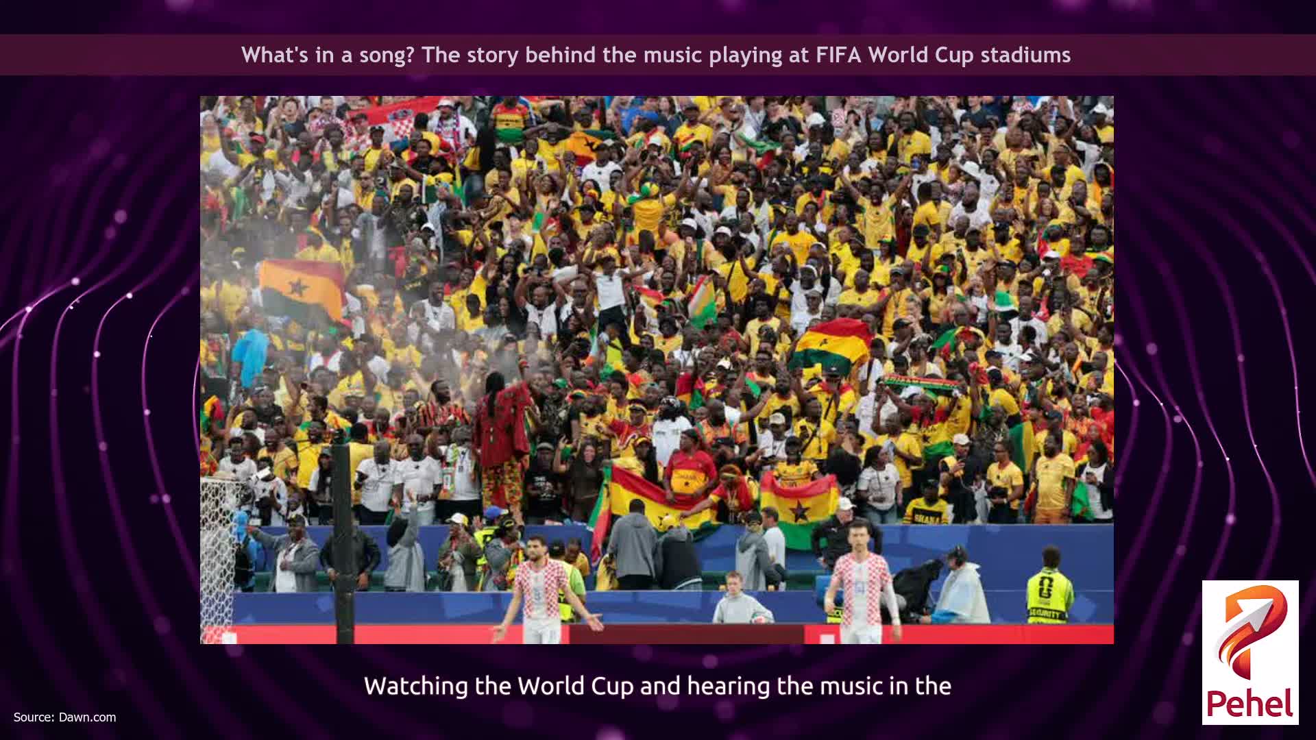 What's in a song? The story behind the music playing at FIFA World Cup stadiums