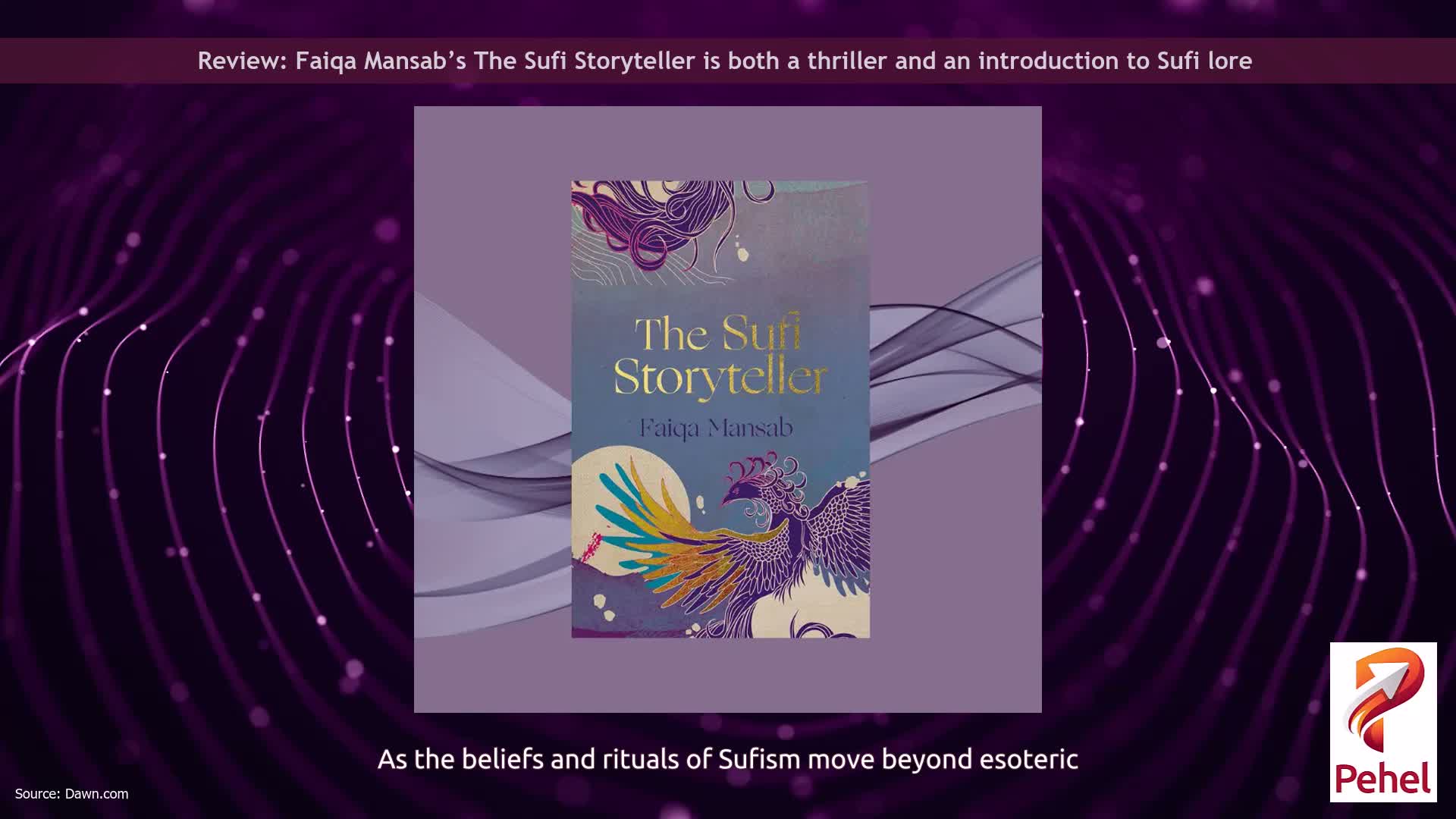 Review: Faiqa Mansab’s The Sufi Storyteller is both a thriller and an introduction to Sufi lore