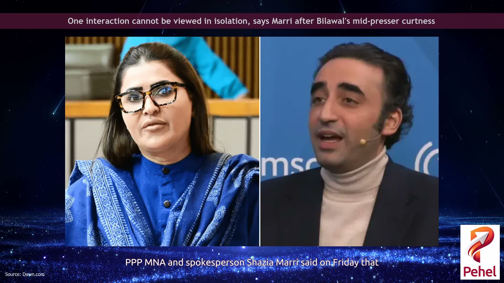 One interaction cannot be viewed in isolation, says Marri after Bilawal's mid-presser curtness