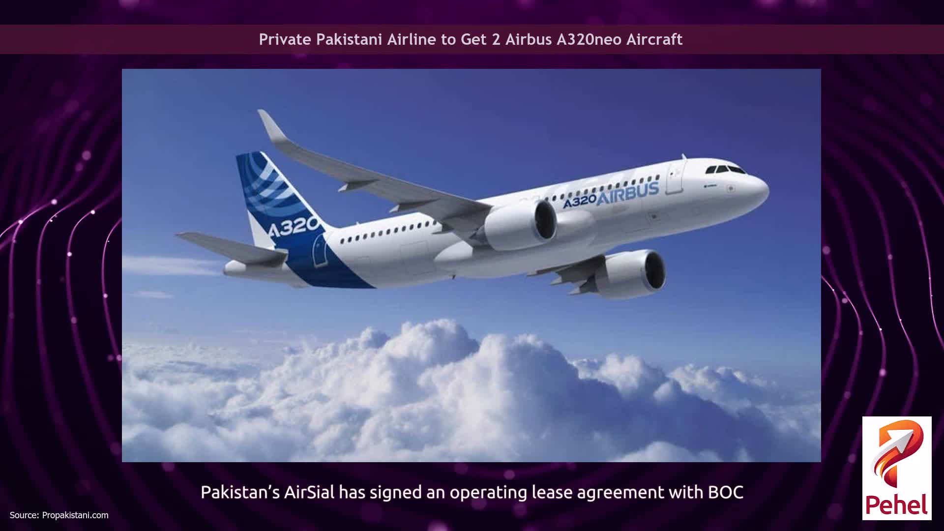 Private Pakistani Airline to Get 2 Airbus A320neo Aircraft