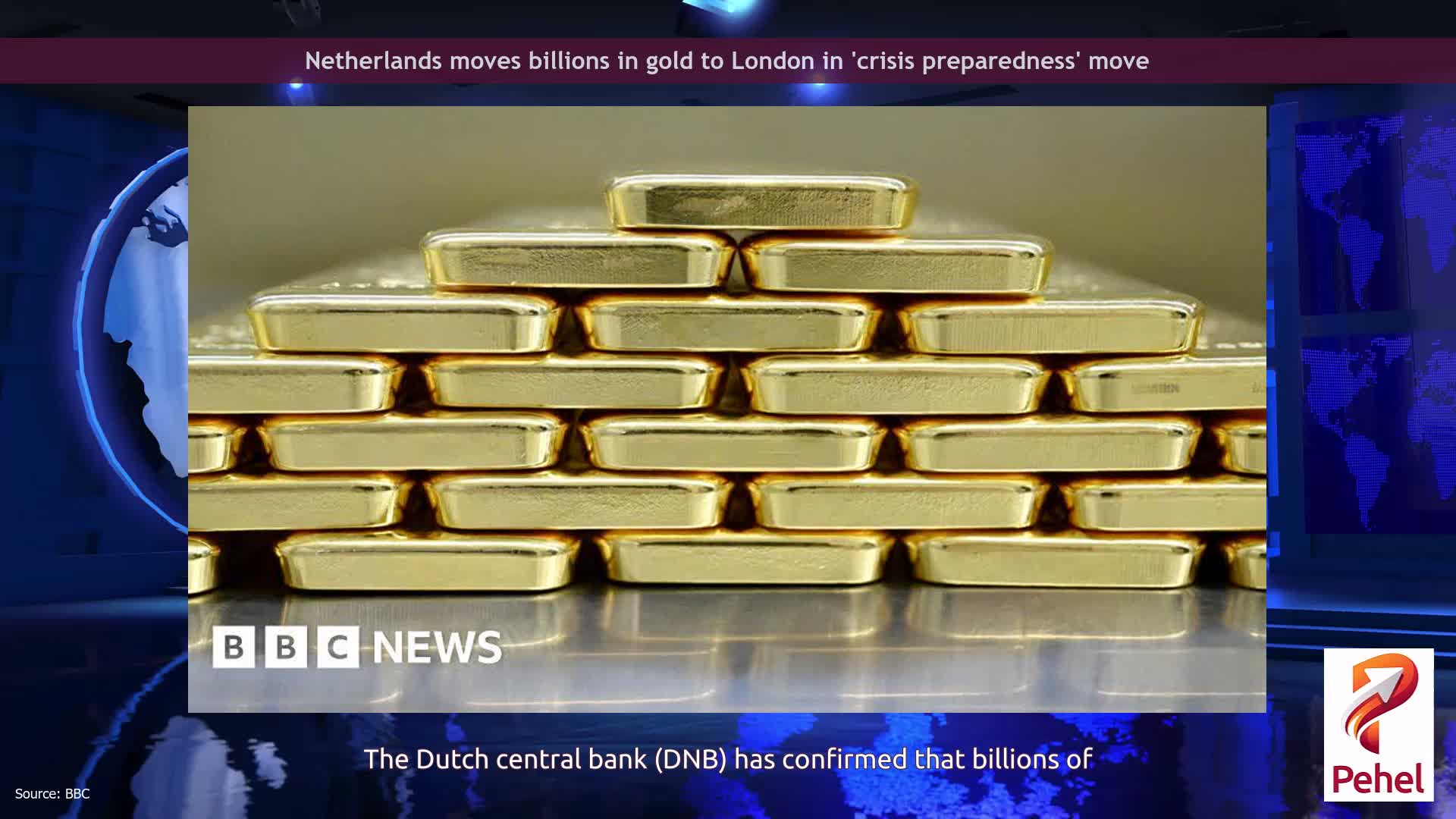Netherlands moves billions in gold to London in 'crisis preparedness' move