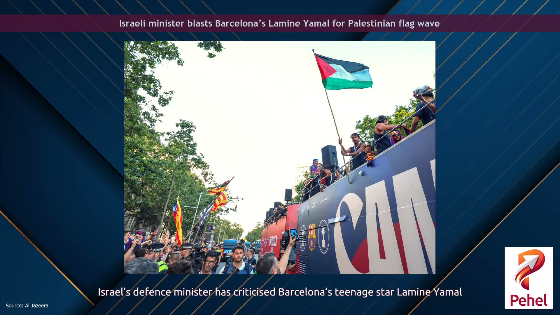 Israeli minister blasts Barcelona’s Lamine Yamal for Palestinian flag wave