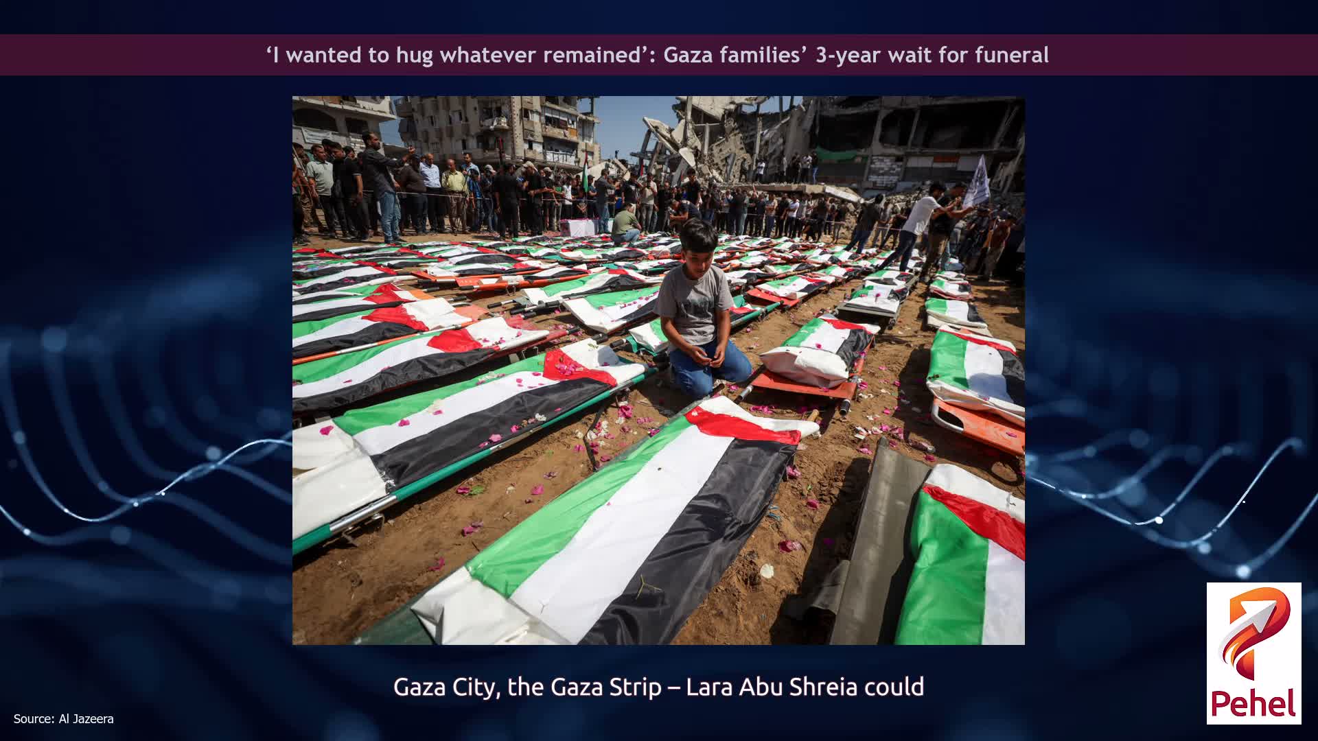 ‘I wanted to hug whatever remained’: Gaza families’ 3-year wait for funeral