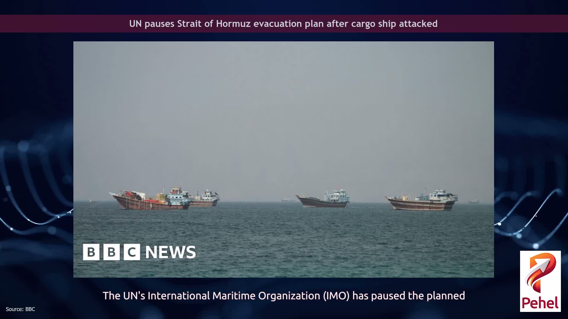 UN pauses Strait of Hormuz evacuation plan after cargo ship attacked