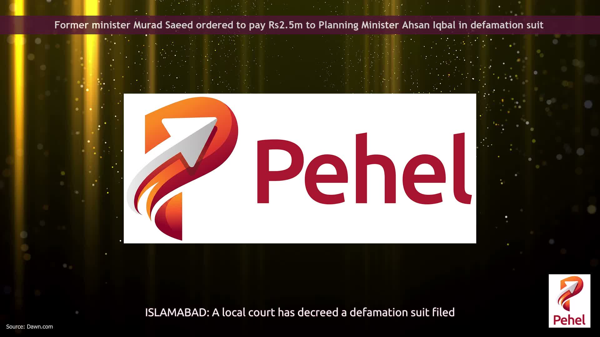 Former minister Murad Saeed ordered to pay Rs2.5m to Planning Minister Ahsan Iqbal in defamation suit
